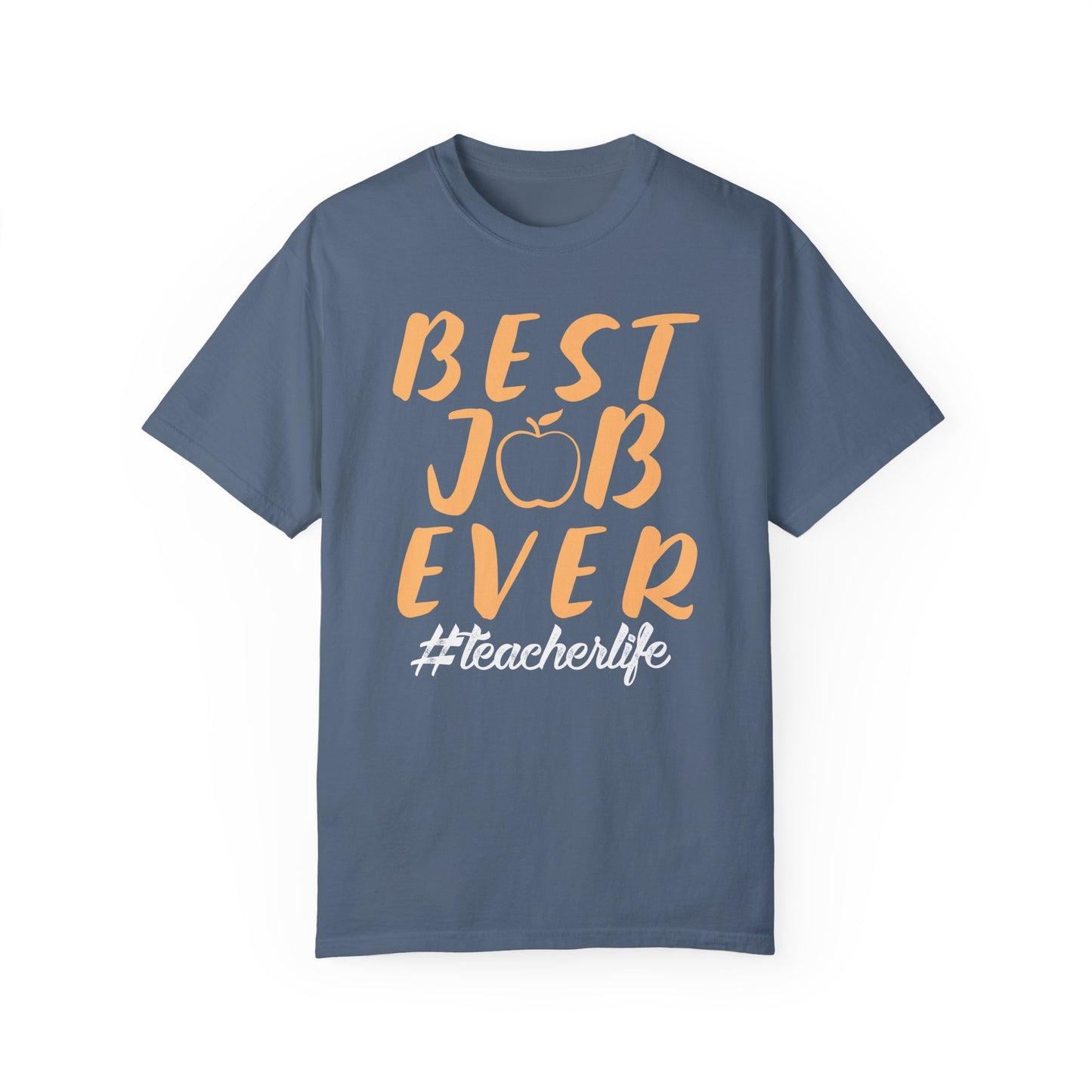 Best Job Ever - Inspirational T-Shirt with Apple Design teachers life