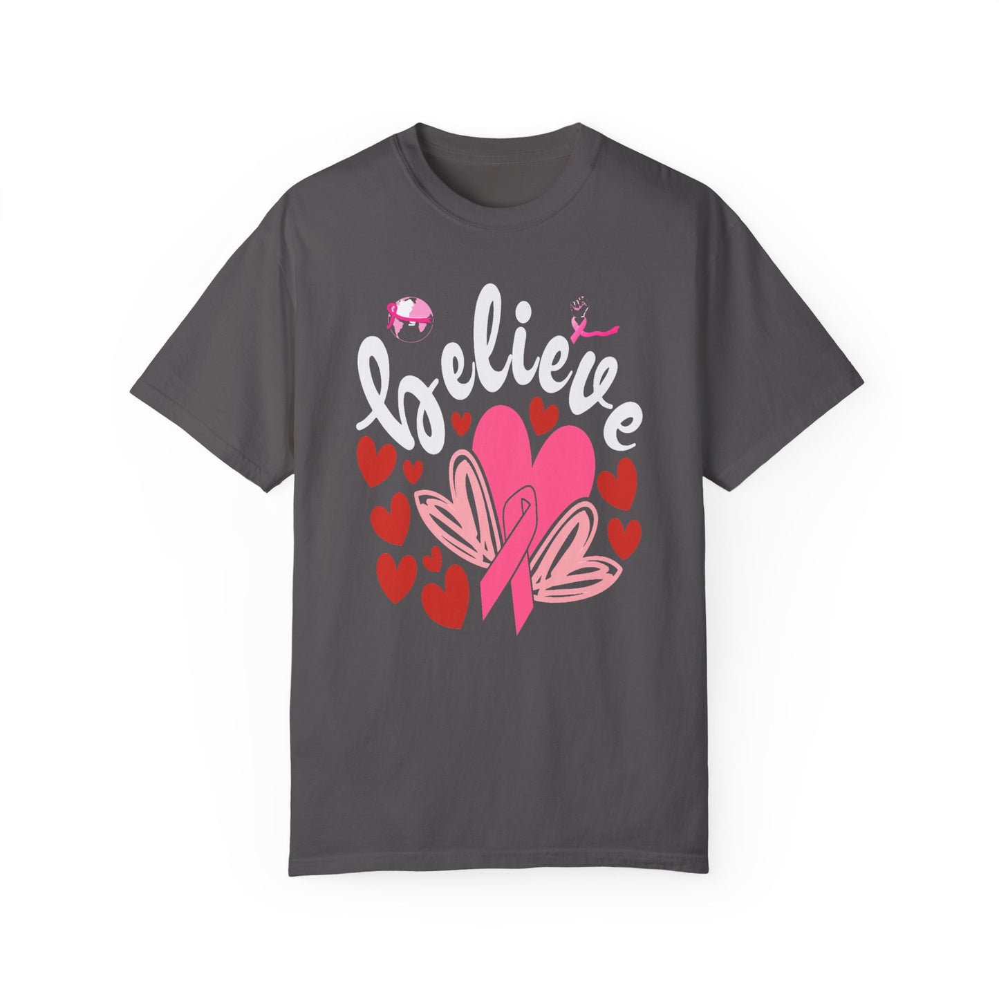 Believe in Love - Breast Cancer Awareness Support Tee