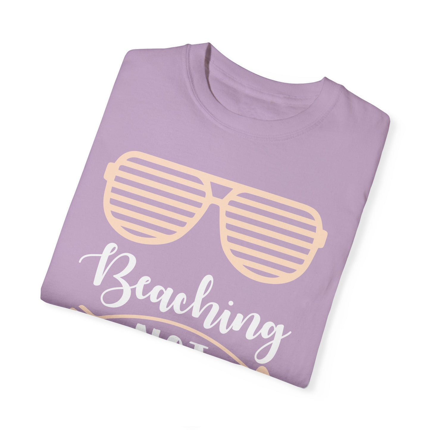 Beaching Not Teaching - Summer Vibes T-Shirt