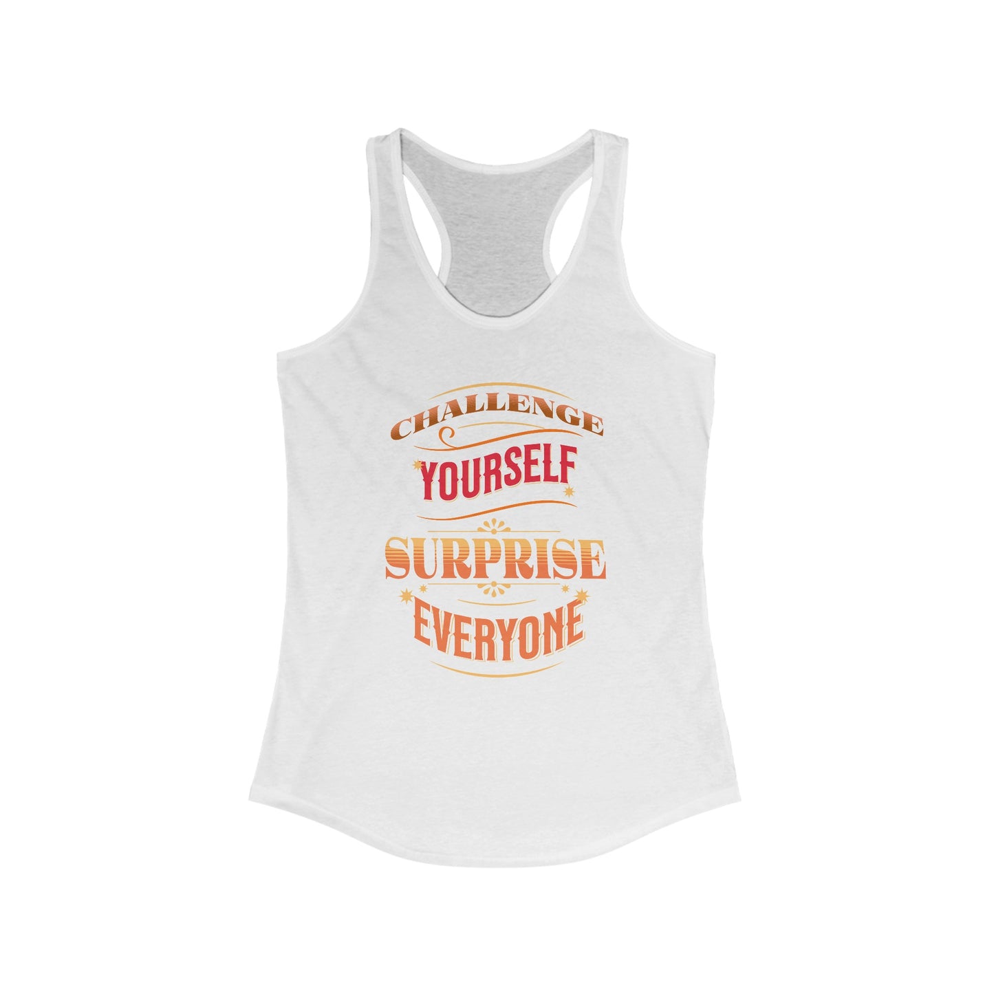 Empowering Women’s Tank Top with Motivational Phrases - Challenge Yourself, Surprise Everyone
