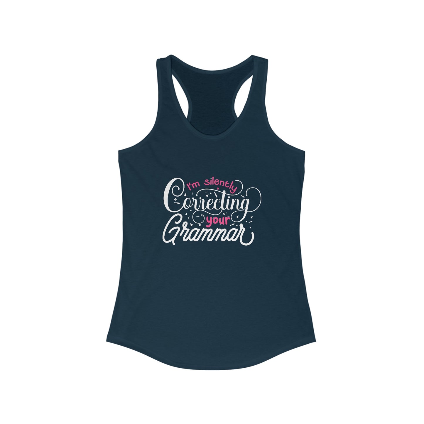 Grammar Guru Women’s Tank Top - Flaunt Your Word Wizardry I’m Silently Correcting Your Grammar’