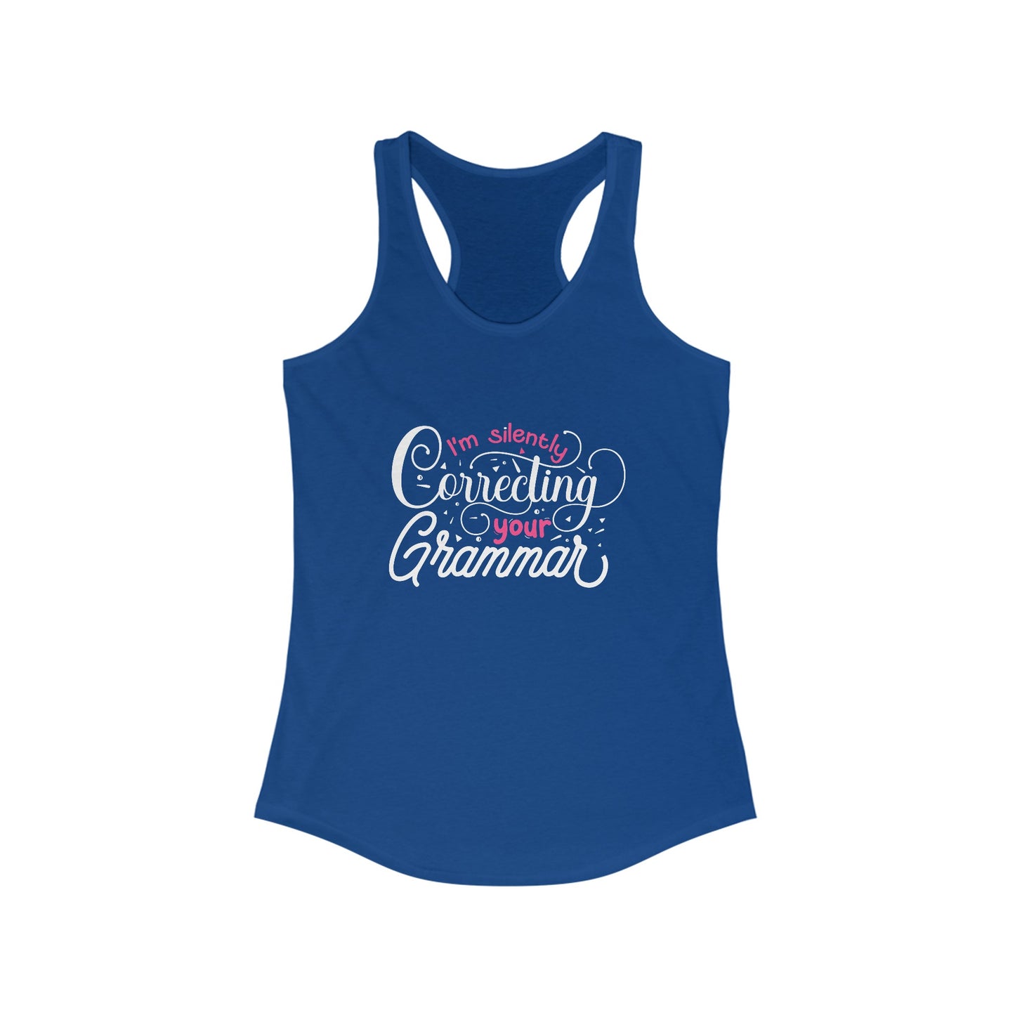 Grammar Guru Women’s Tank Top - Flaunt Your Word Wizardry I’m Silently Correcting Your Grammar’