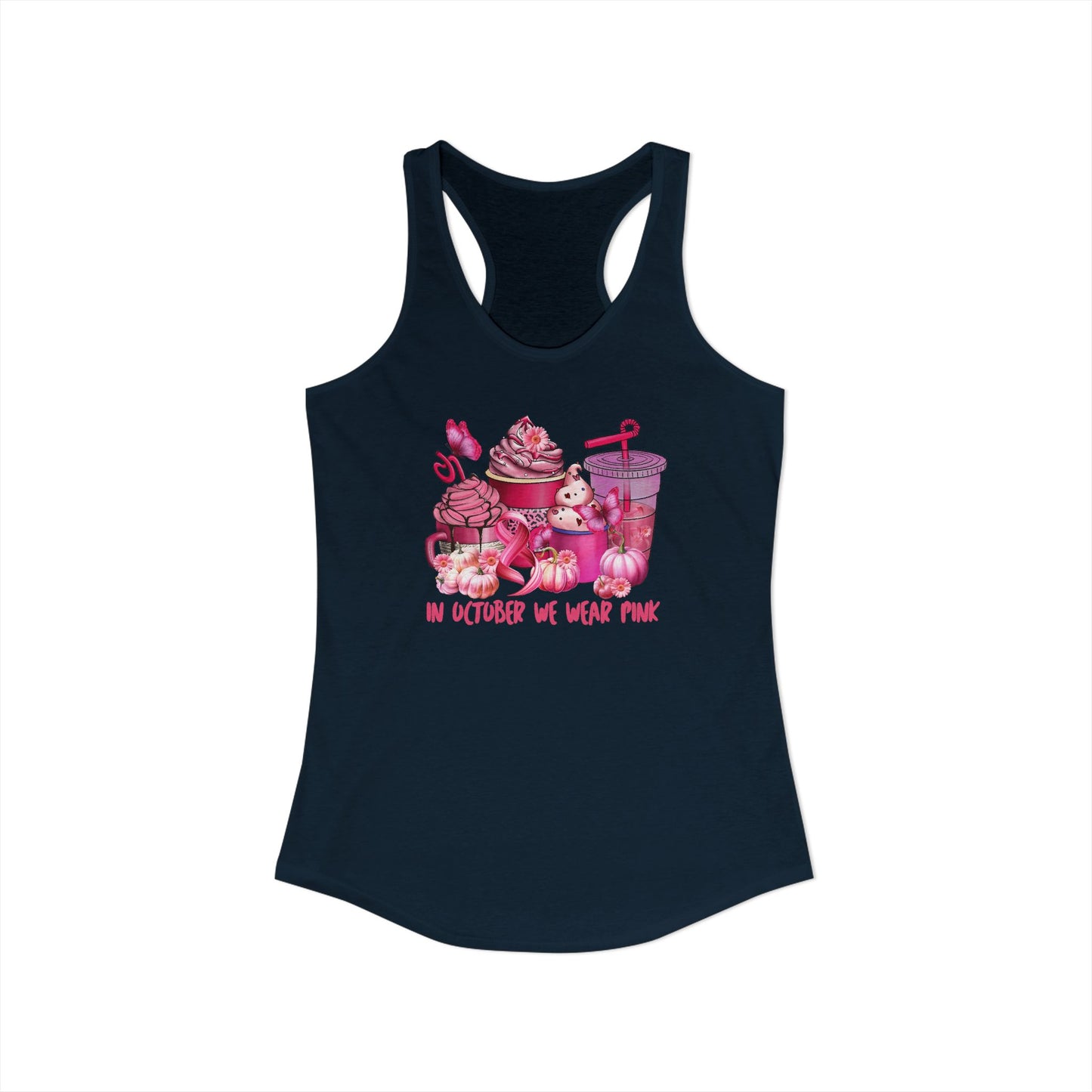 In October We Wear Pink – Sweet Treats Breast Cancer Awareness Racerback Tank