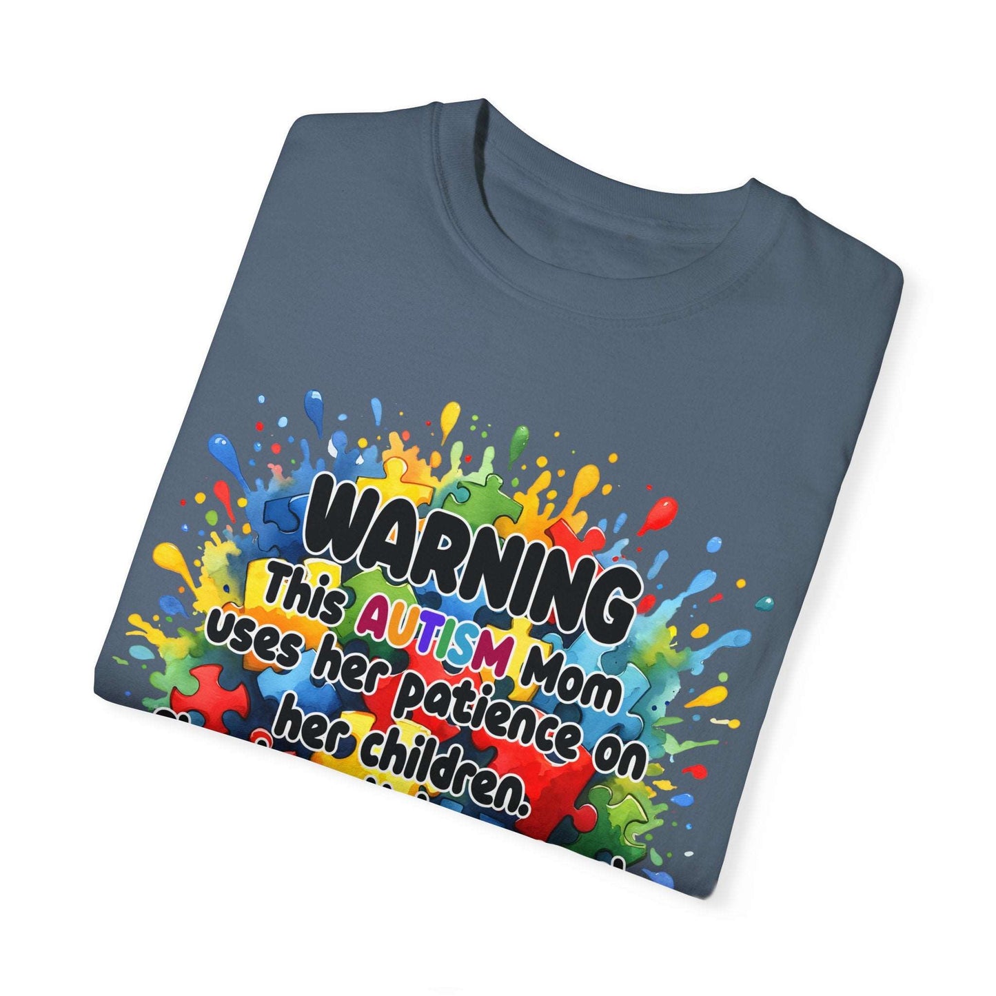 Autism Mom’s Patience Statement T-Shirt: Bold & Empowering
