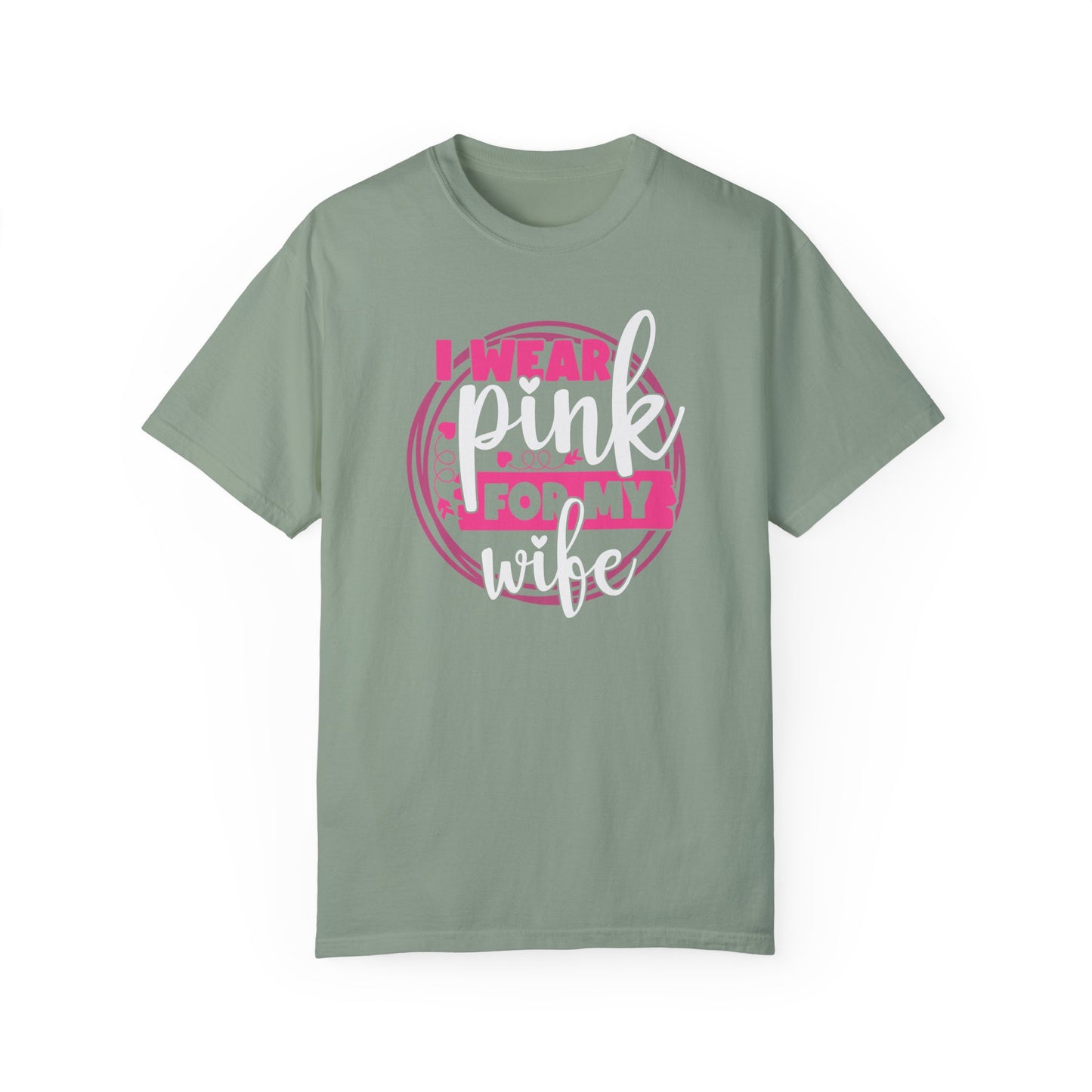 I Wear Pink For My Wife - Supportive Breast Cancer Awareness T-Shirt