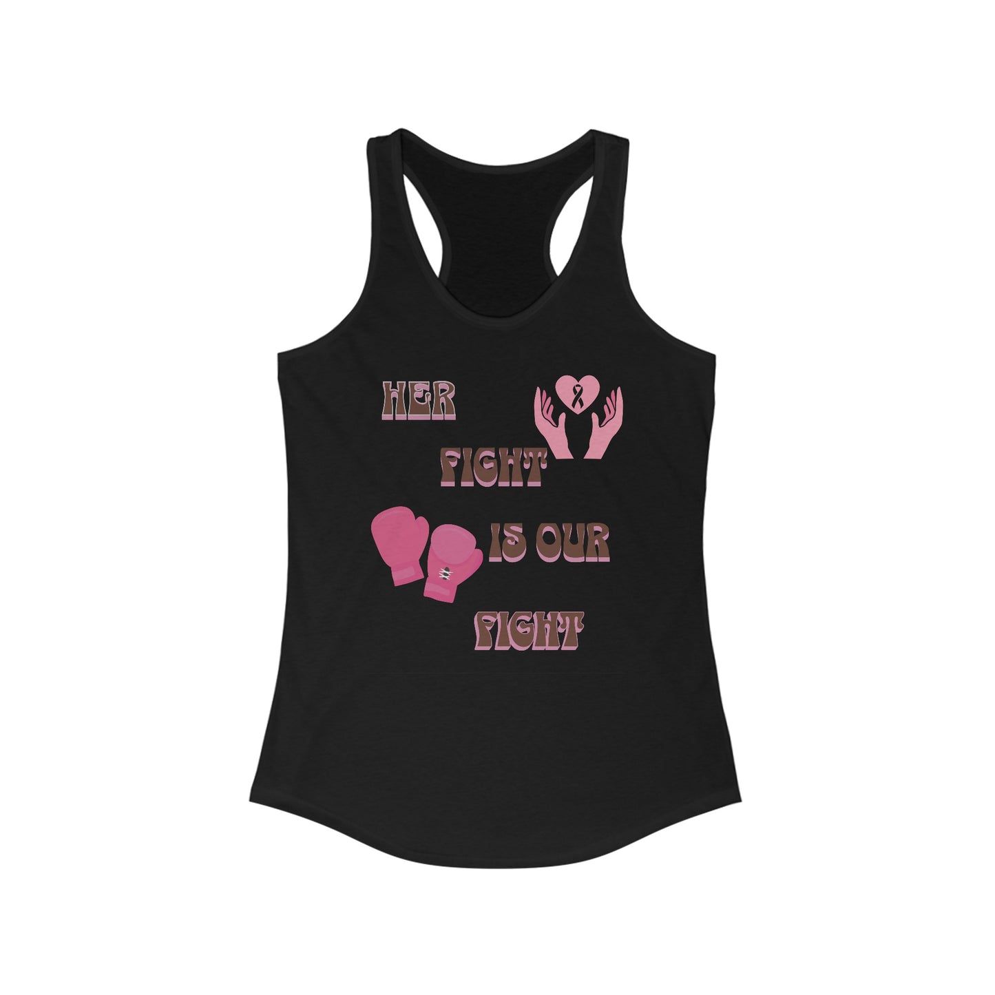 HER FIGHT IS OUR FIGHT” - Empowering Women’s Tank Top for Breast Cancer Awareness