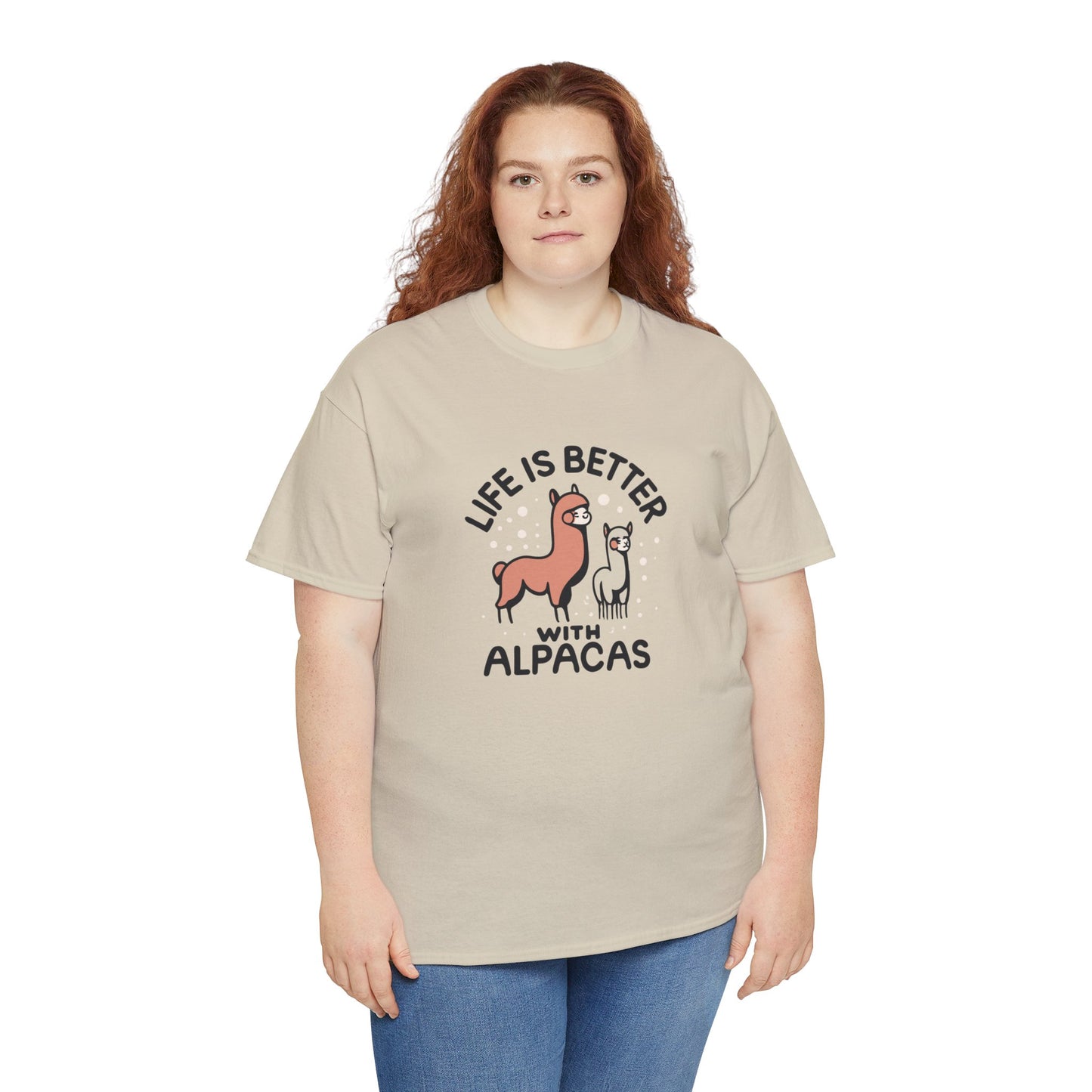 Life is Better with Alpacas - Whimsical T-Shirt for Animal Lover