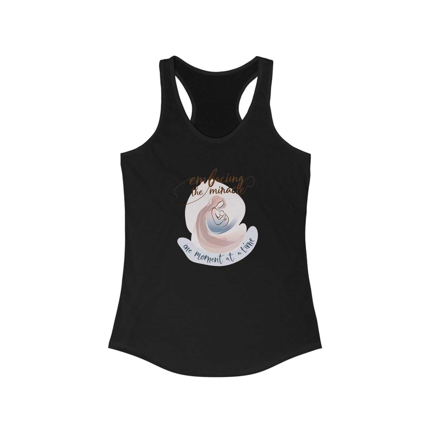 Embracing the Miracle, One Moment at a Time” - Inspirational Women’s New Baby Tank Top