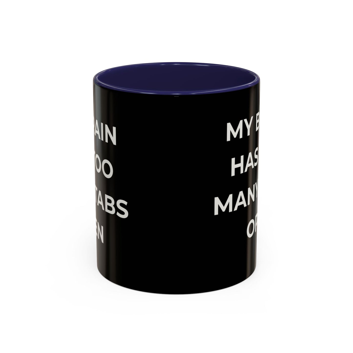 My Brain Has Too Many Tabs Open Mug | Funny ADHD Gift | Lofi Office Coffee Cup (11oz)