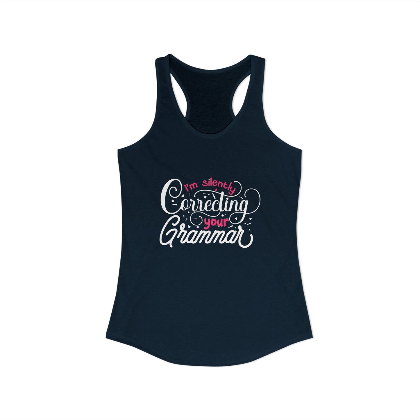 Grammar Guru Women’s Tank Top - Flaunt Your Word Wizardry I’m Silently Correcting Your Grammar’