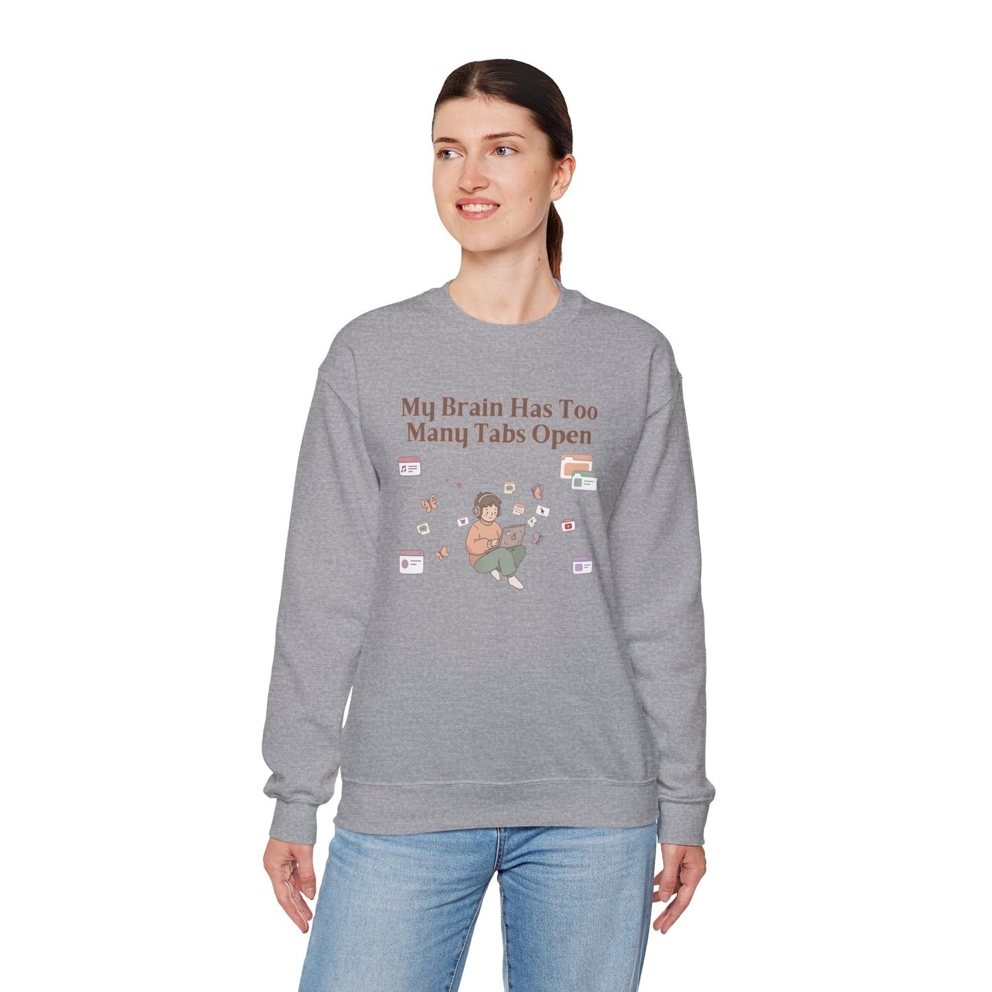 Emotional Support Mental Browser History: The 'Too Many Tabs Open' ADHD Sweatshirt