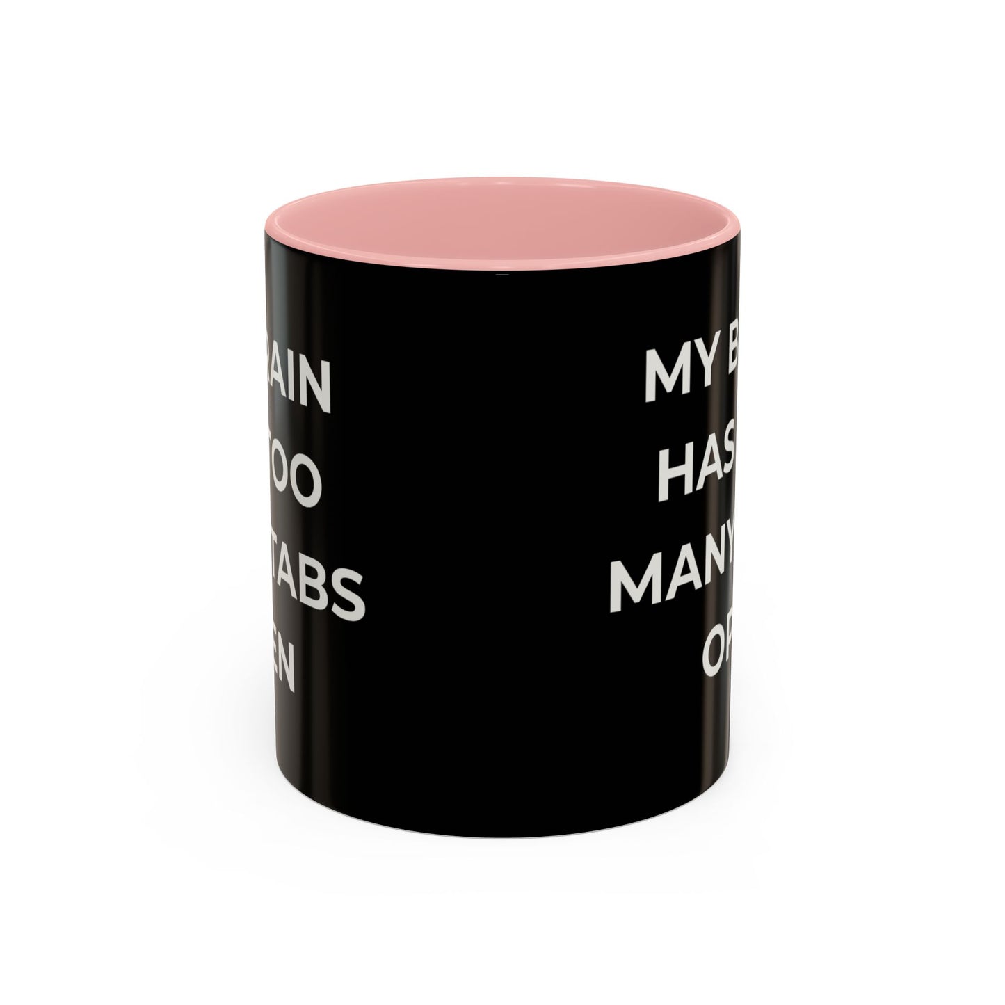 My Brain Has Too Many Tabs Open Mug | Funny ADHD Gift | Lofi Office Coffee Cup (11oz)