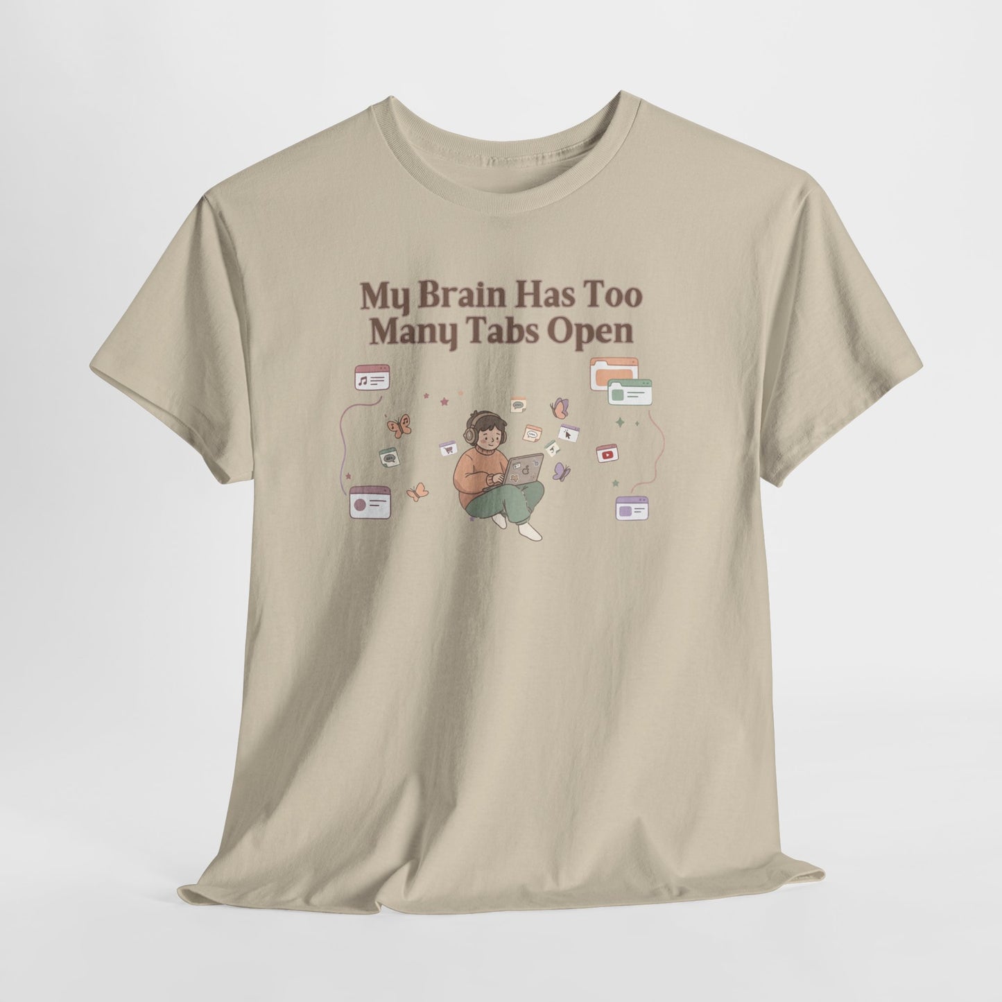 Hyper-Focus Mode: ENGAGED 🎧 The 'Brain Has Too Many Tabs Open' Neurospicy Tee