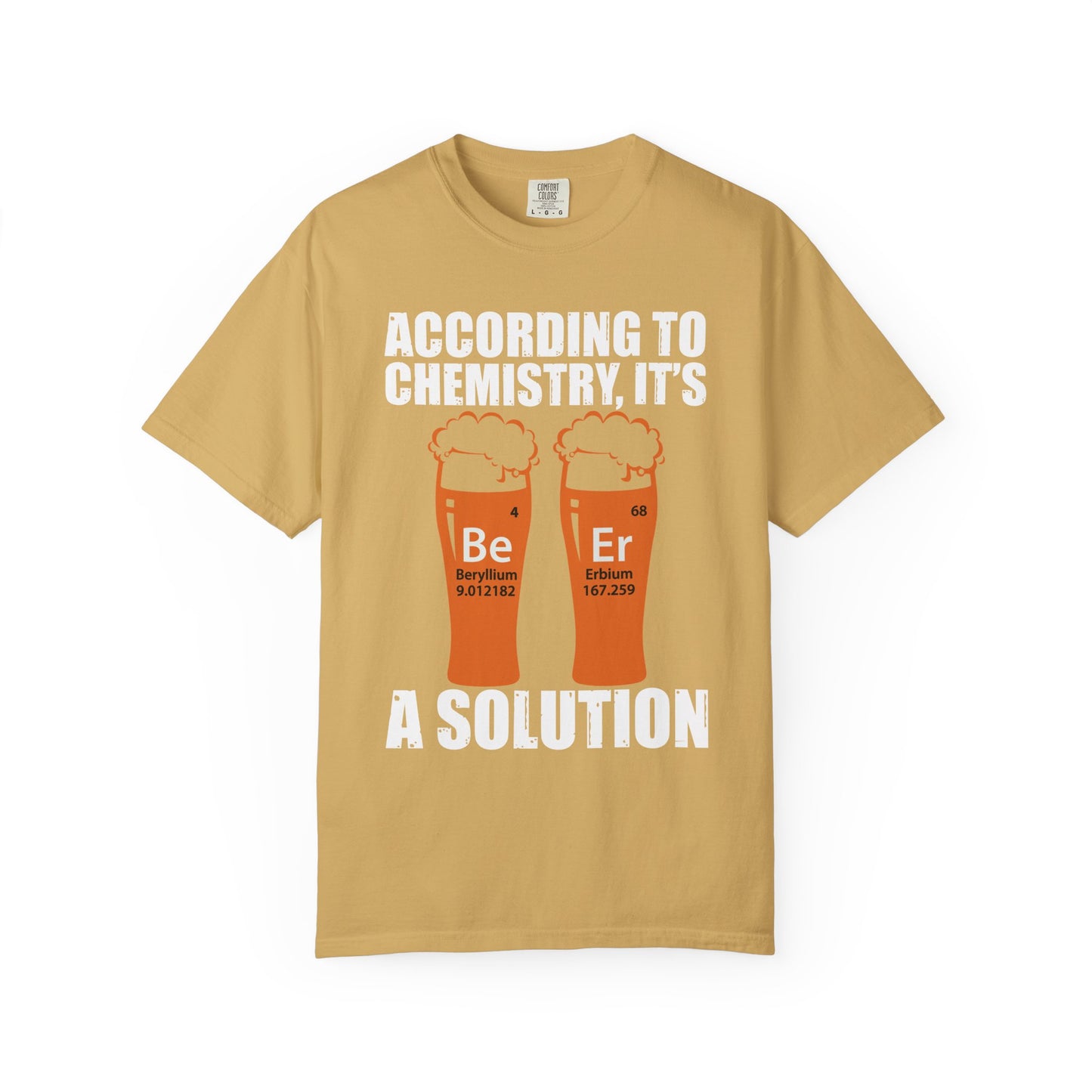 Viral Science BeEr Chemistry T-Shirt - Periodic Table Elements Graphic Comfort Colors Ring Spun Cotton Tee - Gift for Science Nerds