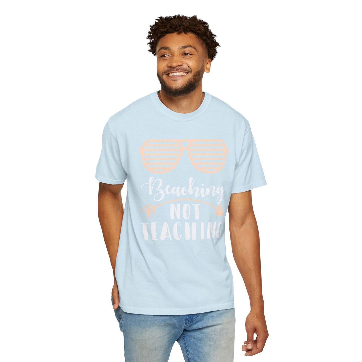 Beaching Not Teaching - Summer Vibes T-Shirt