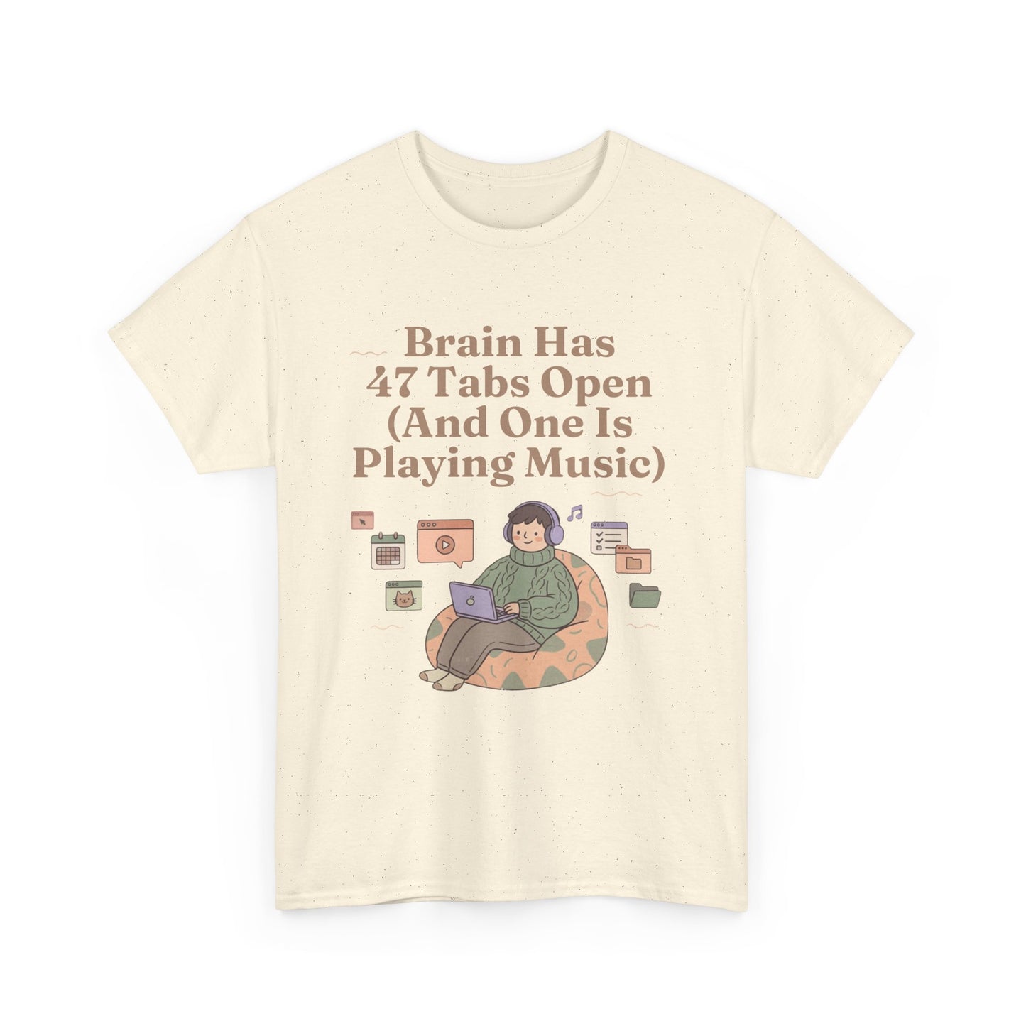 ADHD Lofi Aesthetic: 'Brain Has 47 Tabs Open (And One Is Playing Music)' Graphic Tee