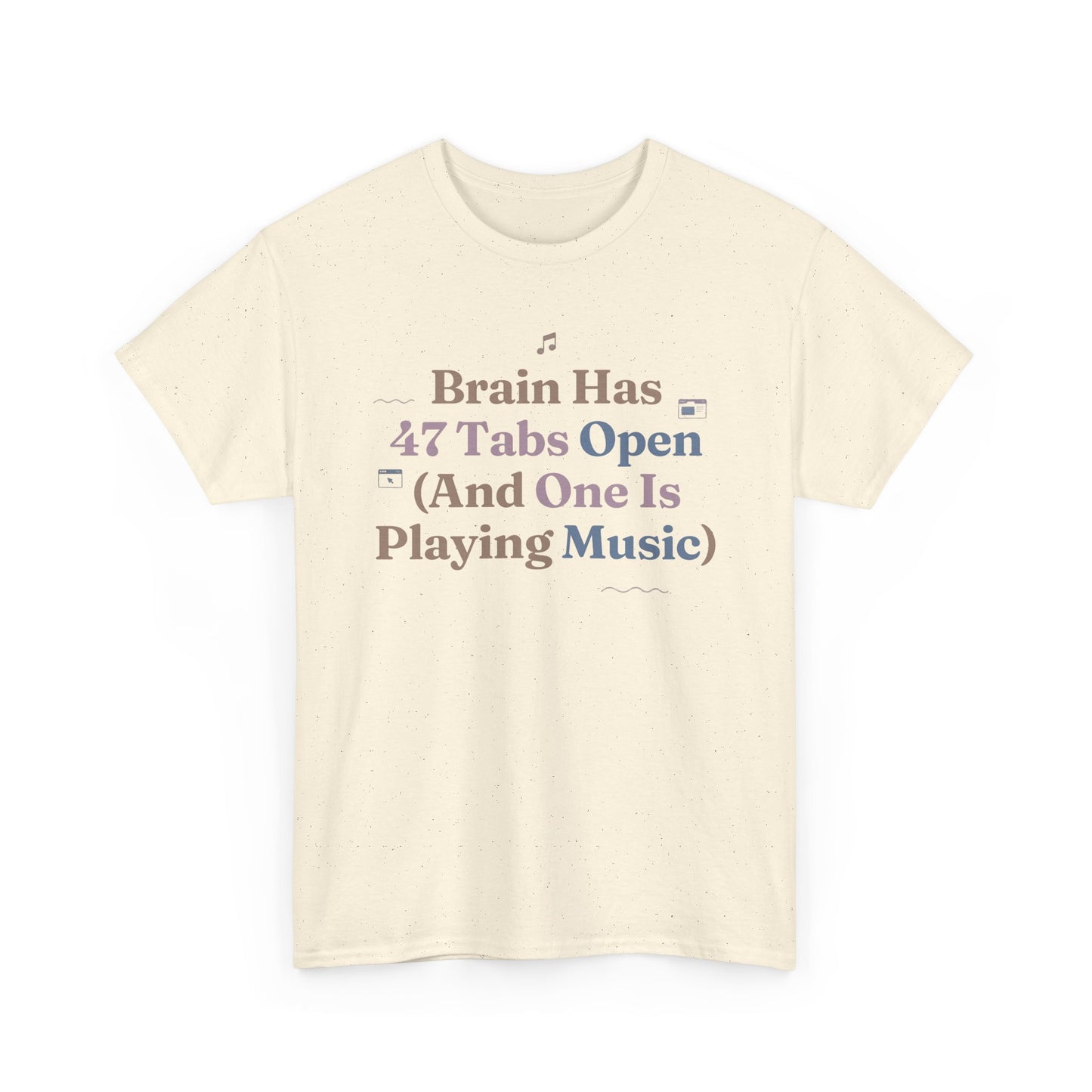 ADHD Lofi Aesthetic: 'Brain Has 47 Tabs Open (And One Is Playing Music)' Graphic Tee