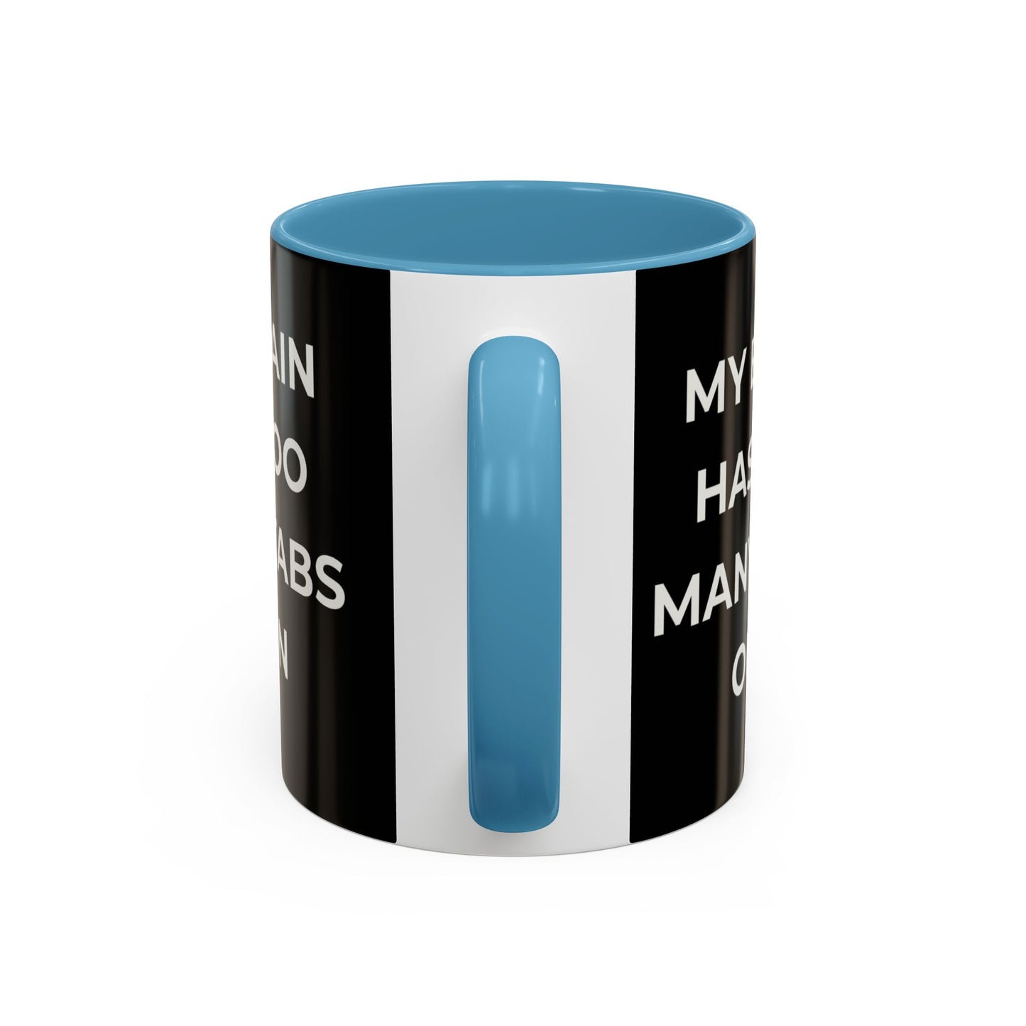 My Brain Has Too Many Tabs Open Mug | Funny ADHD Gift | Lofi Office Coffee Cup (11oz)