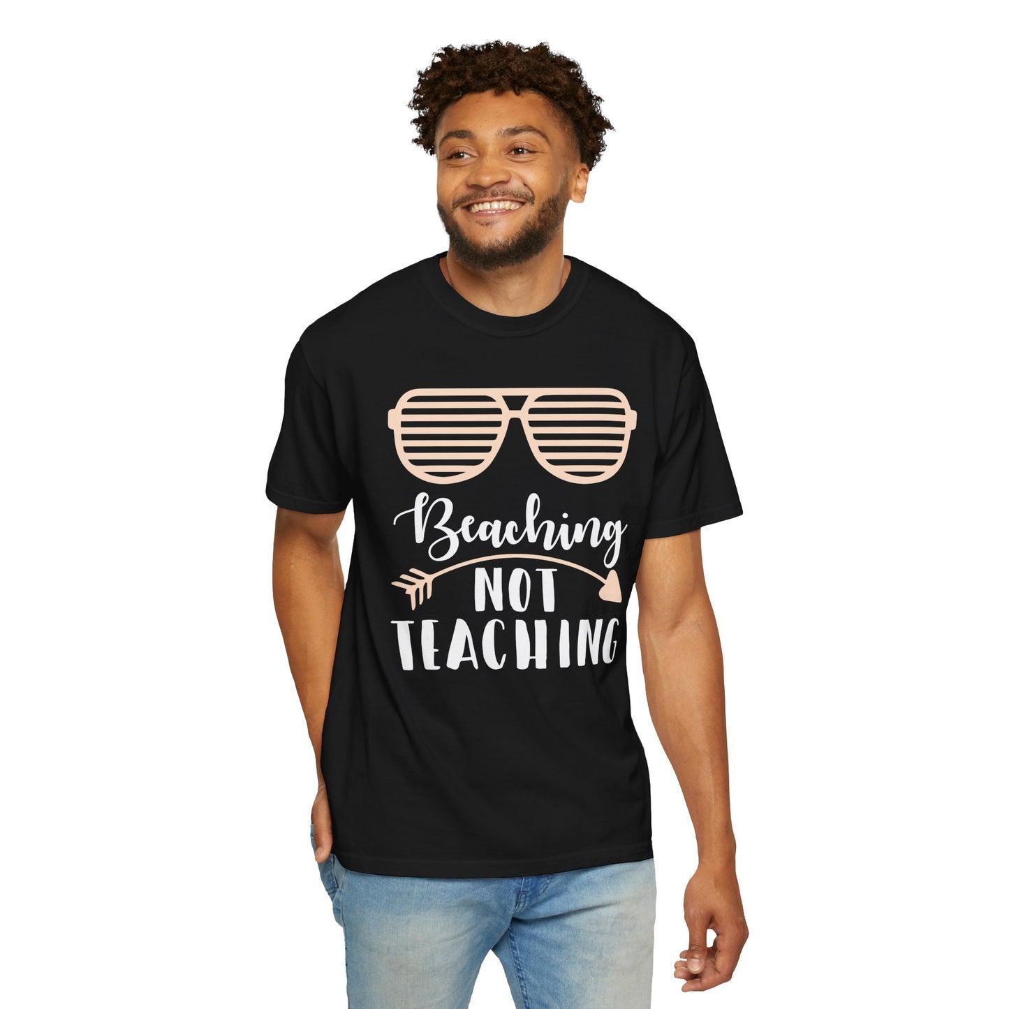 Beaching Not Teaching - Summer Vibes T-Shirt