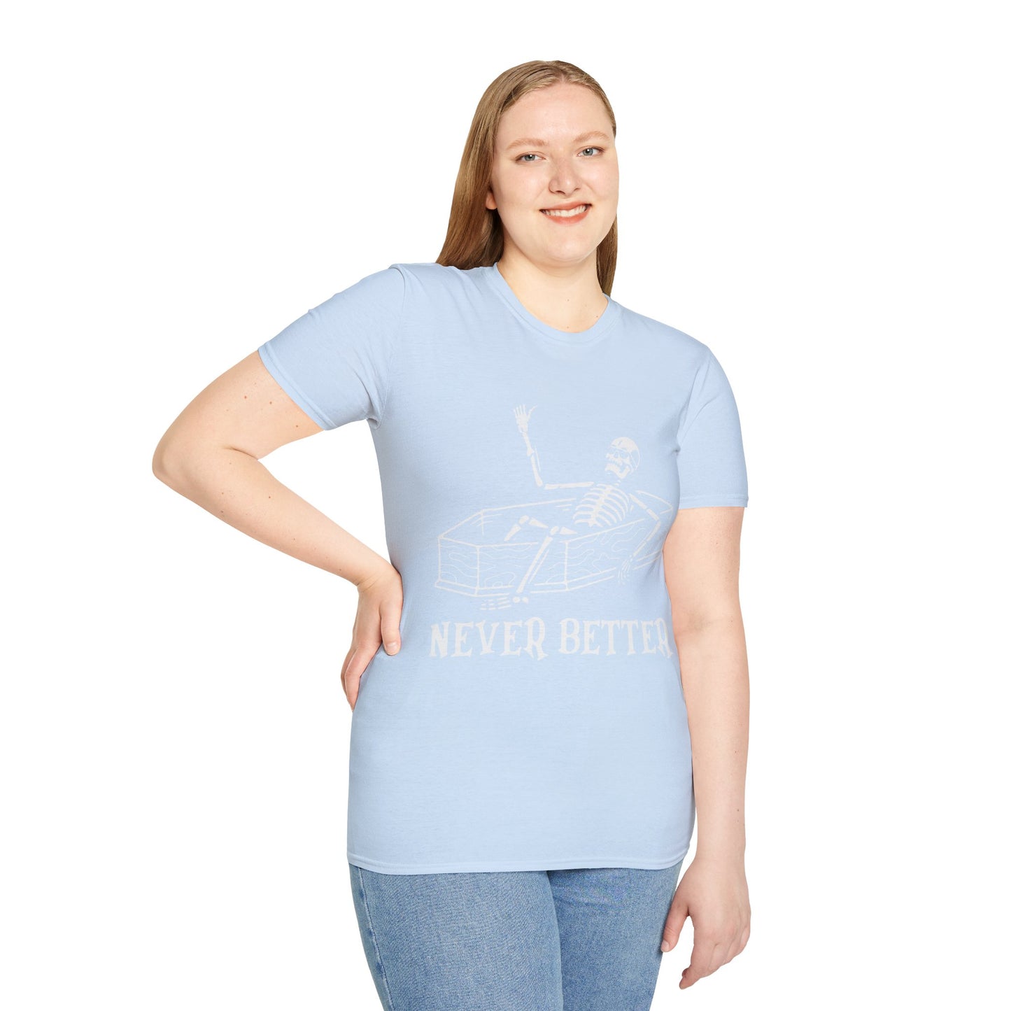 Never Better Skeleton Coffin T‑Shirt – Dark Humor Goth Tee for the Delightfully Dead Inside