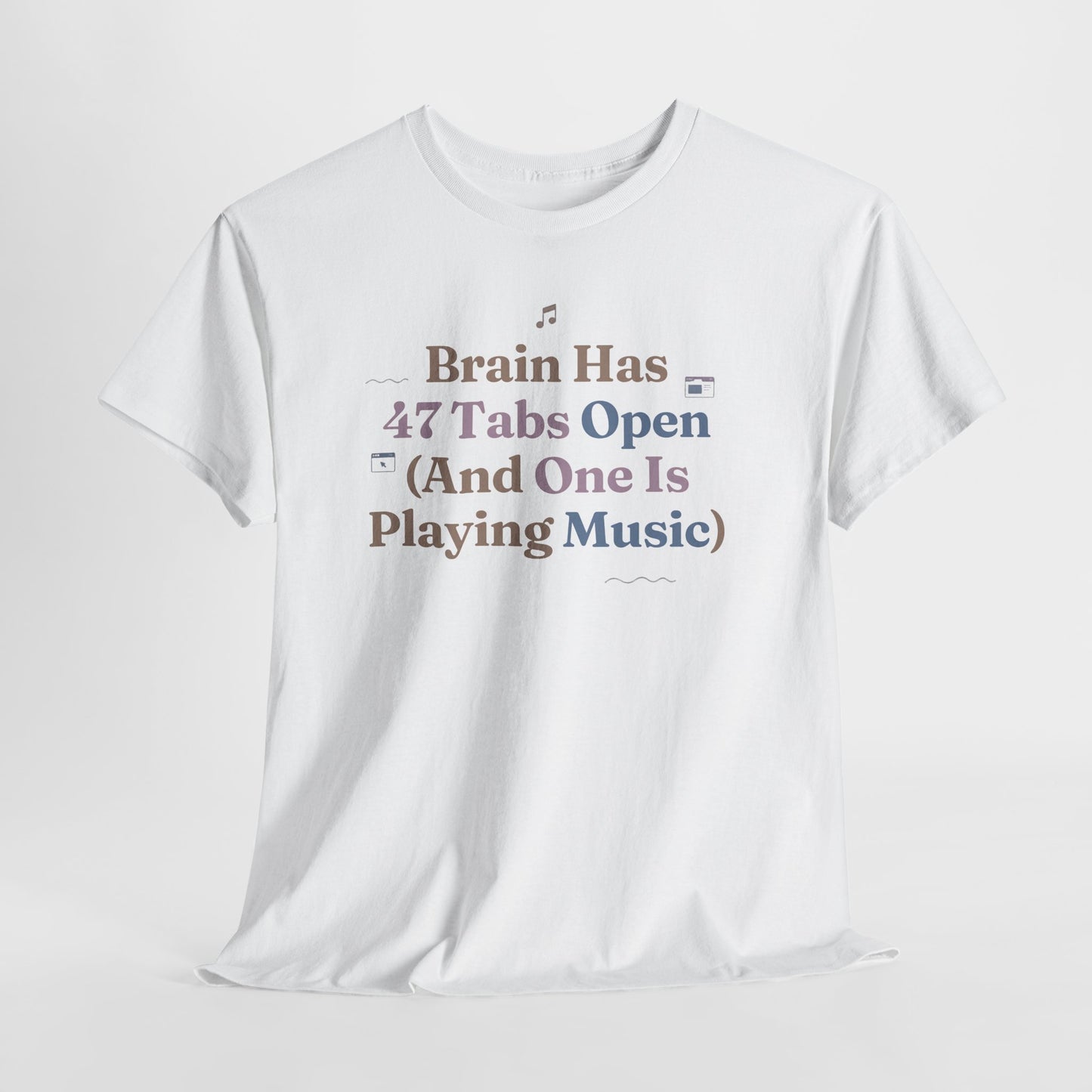ADHD Lofi Aesthetic: 'Brain Has 47 Tabs Open (And One Is Playing Music)' Graphic Tee