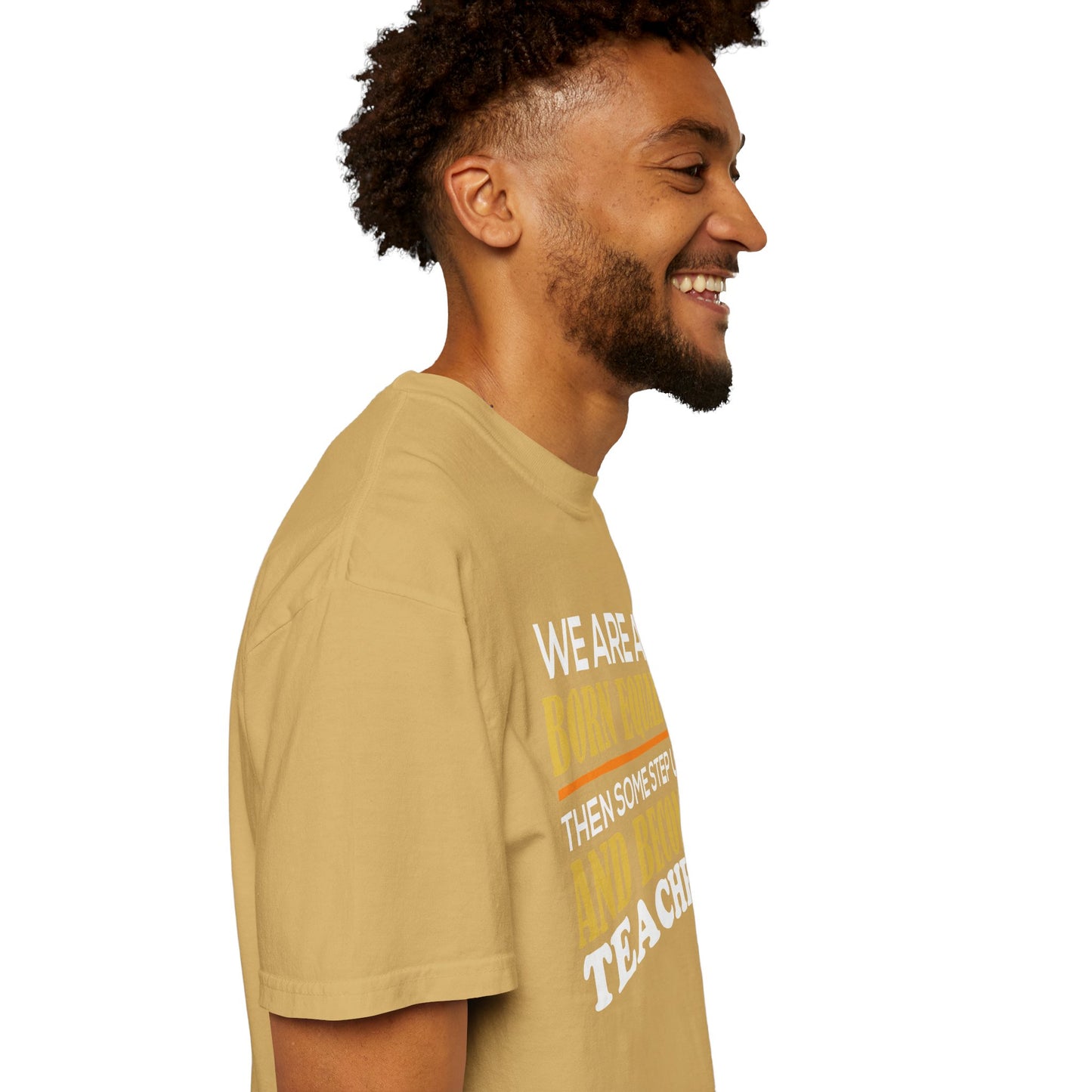 Born Equal, Then Become a Teacher - Inspirational T-Shirt
