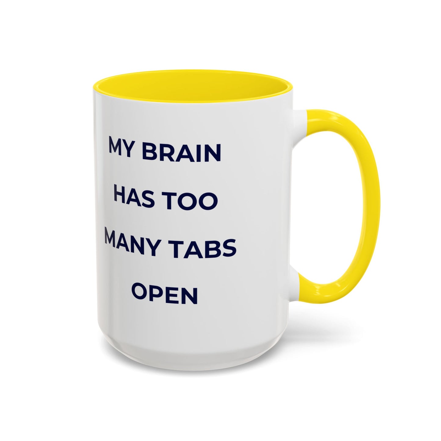 My Brain Has Too Many Tabs Open Mug | Funny ADHD Gift | Lofi Office Coffee Cup (11oz)