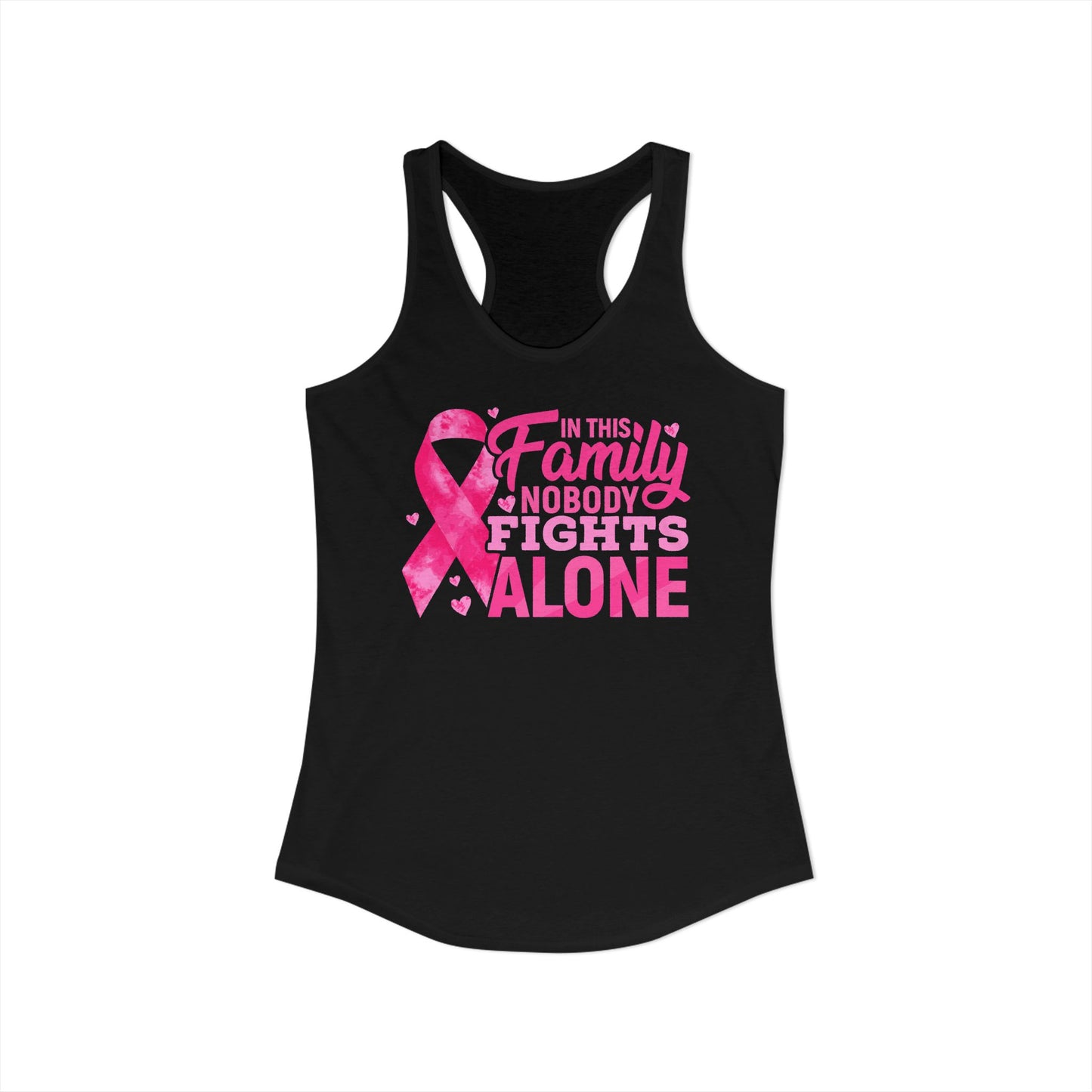 No One Fights Alone" Family Support Tank | Pink Ribbon Cancer Awareness Racerback | Breast Cancer Walk Shirt