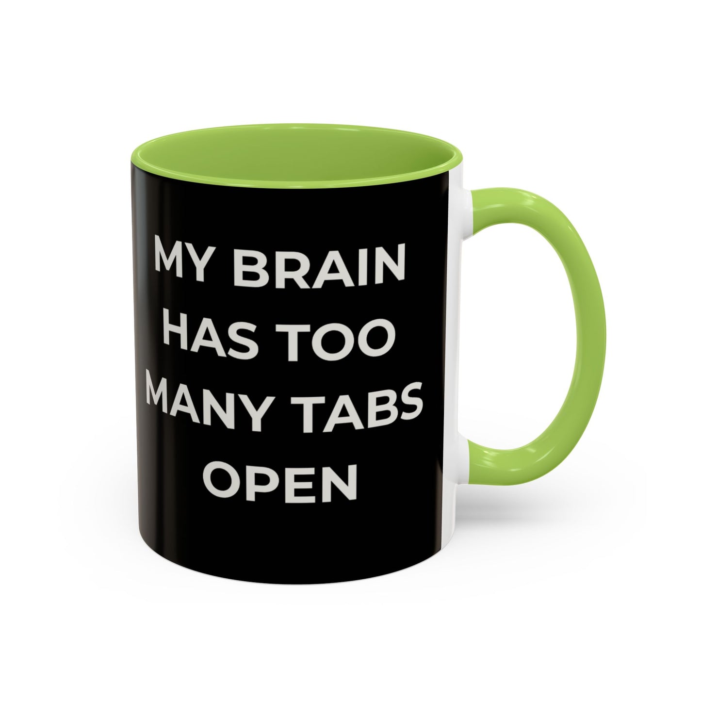 My Brain Has Too Many Tabs Open Mug | Funny ADHD Gift | Lofi Office Coffee Cup (11oz)