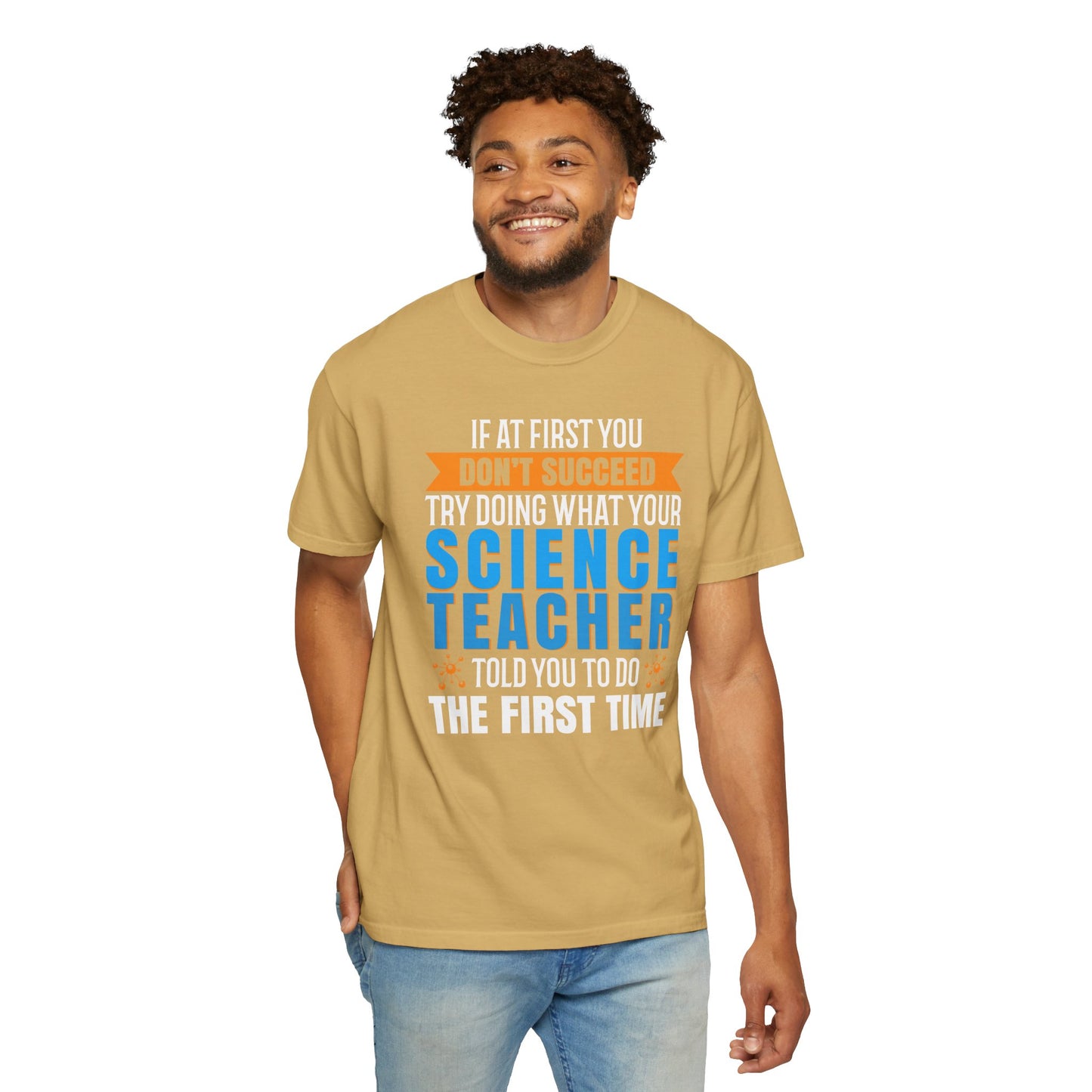 Science Success Tee: Heed Your Teacher’s Advice