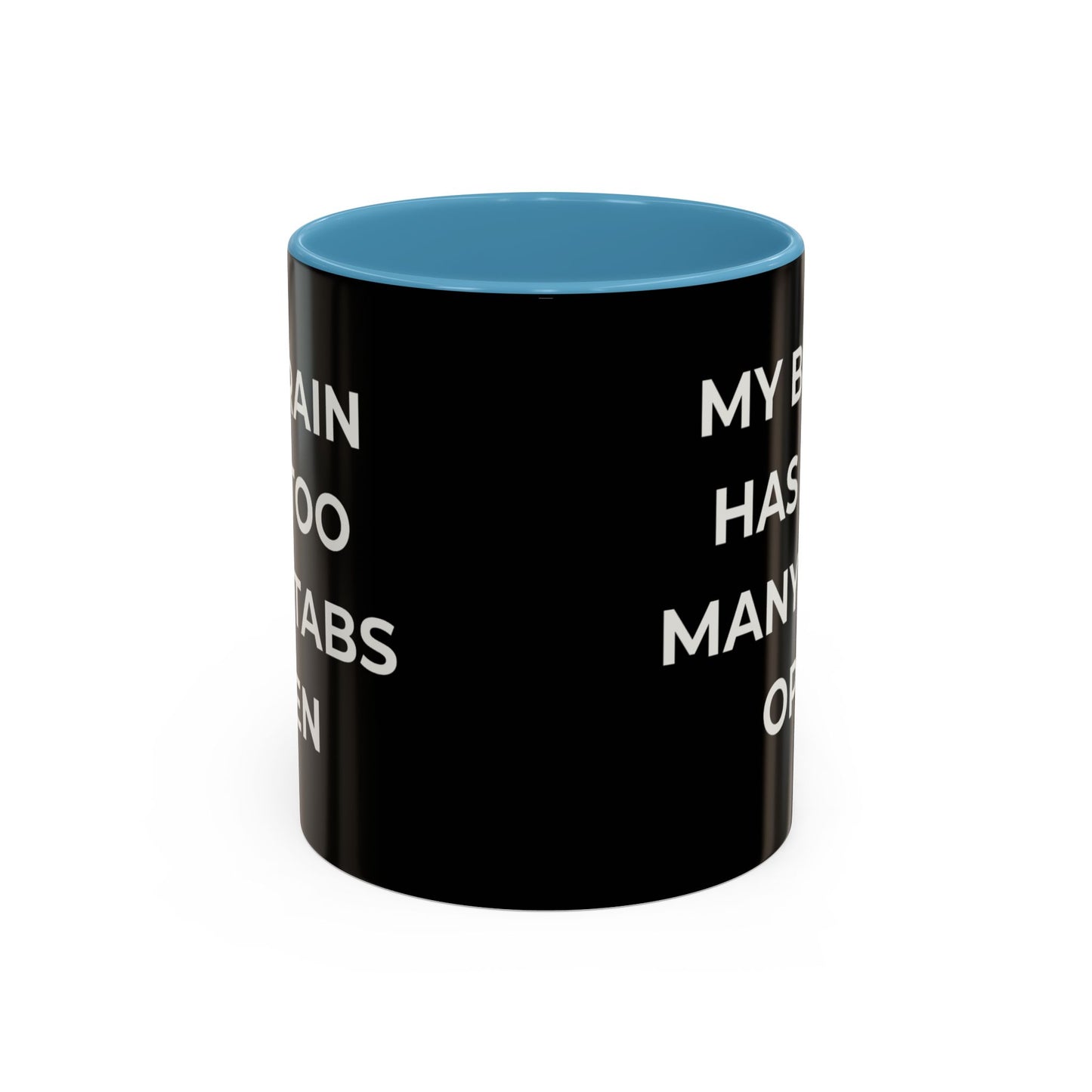 My Brain Has Too Many Tabs Open Mug | Funny ADHD Gift | Lofi Office Coffee Cup (11oz)