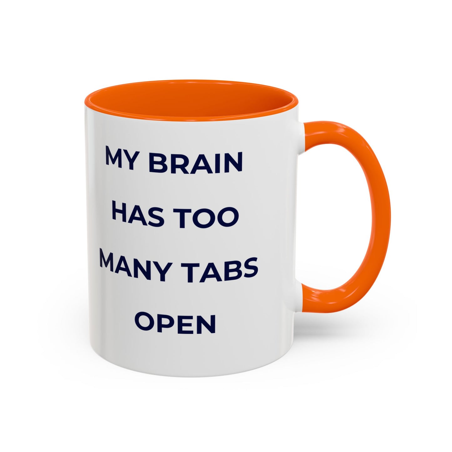 My Brain Has Too Many Tabs Open Mug | Funny ADHD Gift | Lofi Office Coffee Cup (11oz)