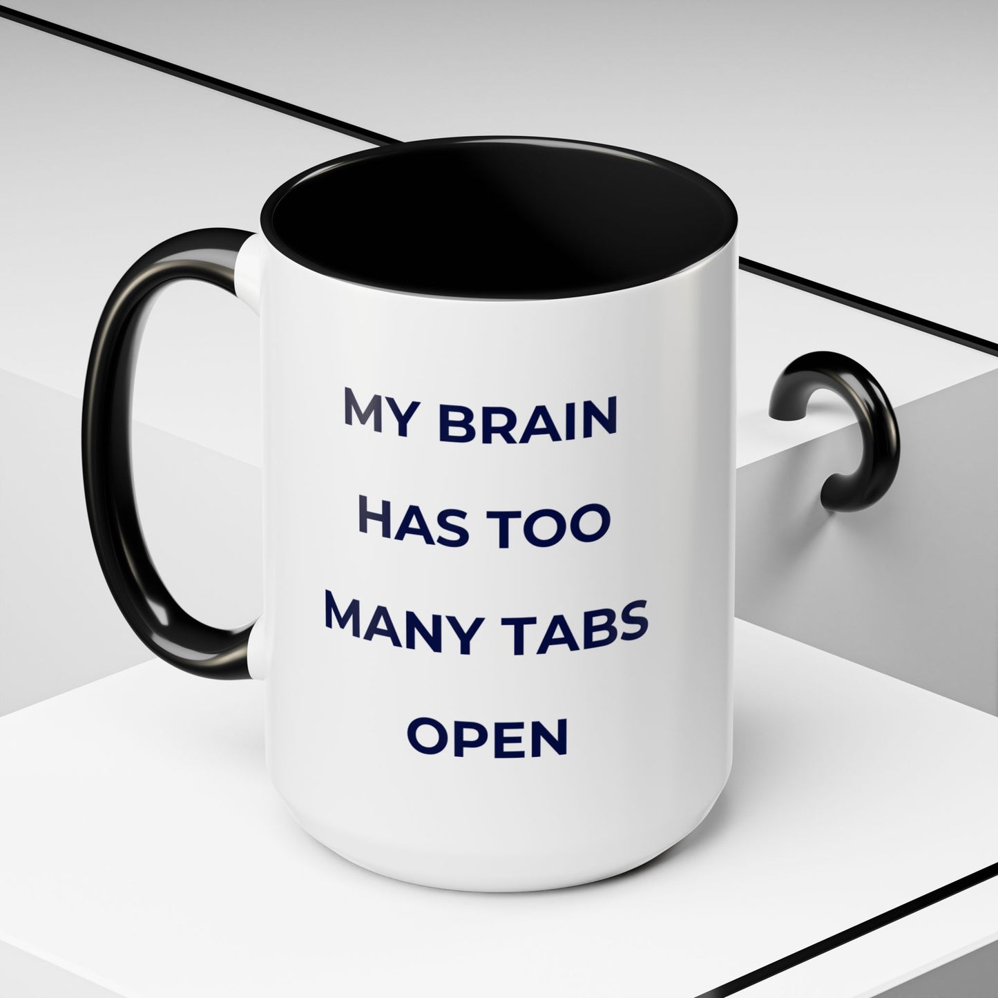 My Brain Has Too Many Tabs Open Mug | Funny ADHD Gift | Lofi Office Coffee Cup (11oz)