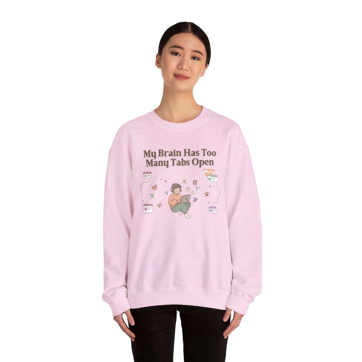 Emotional Support Mental Browser History: The 'Too Many Tabs Open' ADHD Sweatshirt