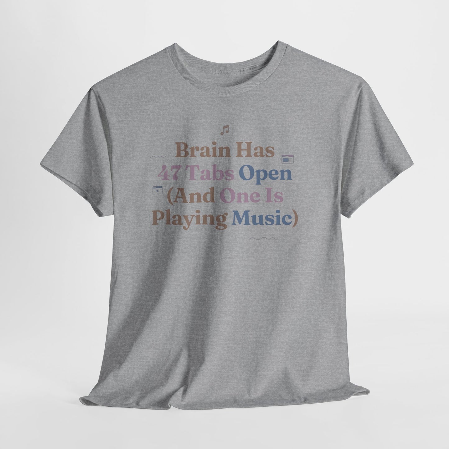 ADHD Lofi Aesthetic: 'Brain Has 47 Tabs Open (And One Is Playing Music)' Graphic Tee
