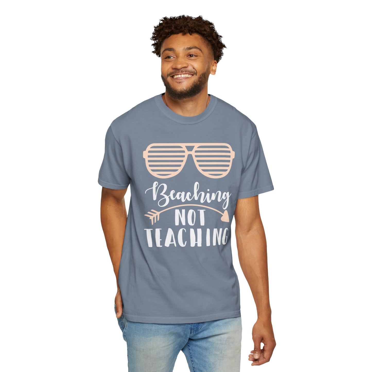 Beaching Not Teaching - Summer Vibes T-Shirt