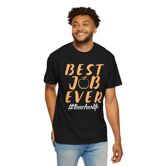 Best Job Ever - Inspirational T-Shirt with Apple Design teachers life