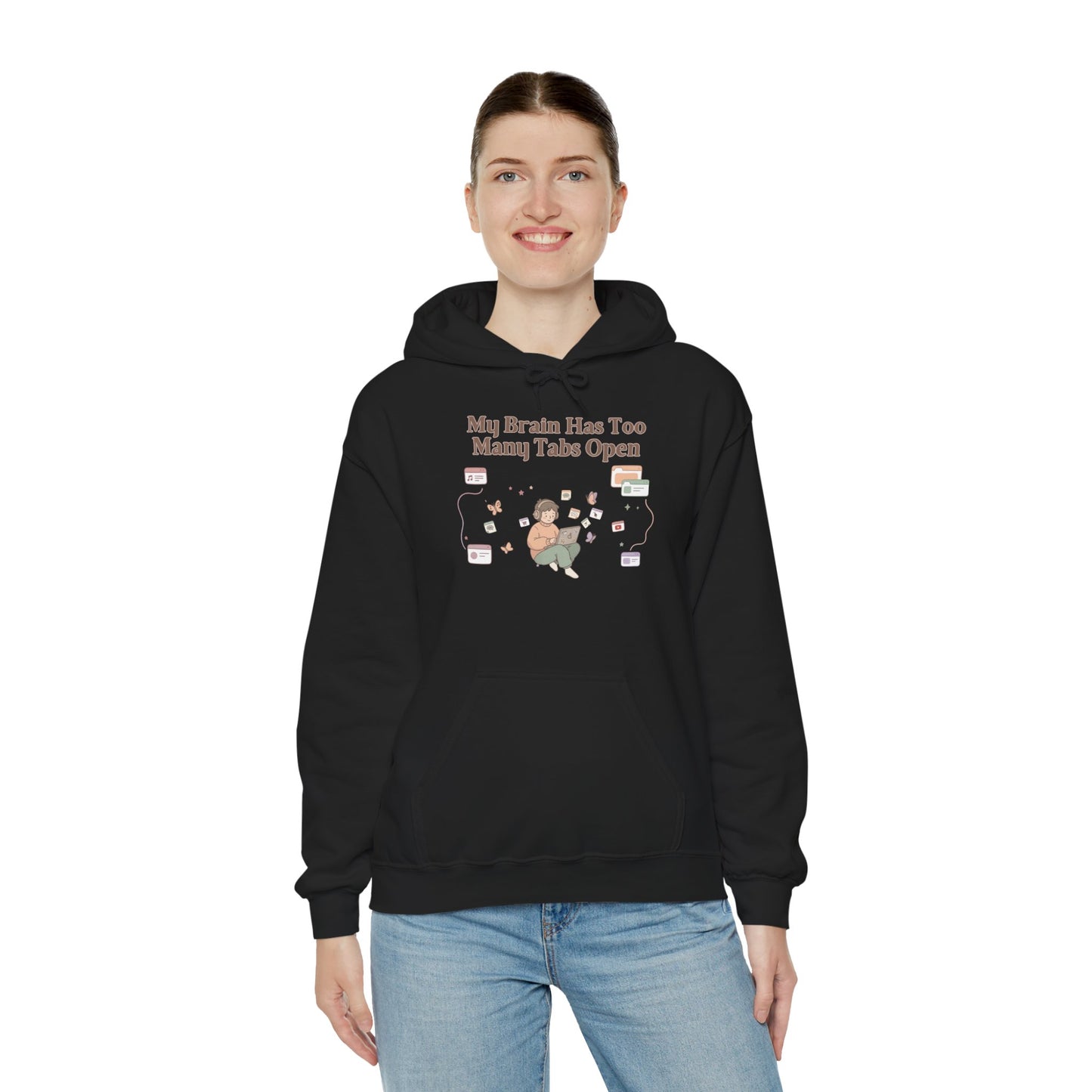 Hyperfixation Hoodie 🎧 'Brain Has Too Many Tabs Open' (and they are all playing music)
