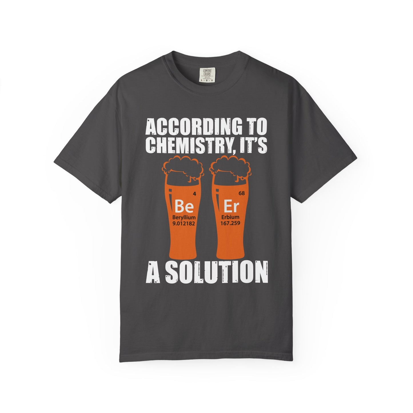 Viral Science BeEr Chemistry T-Shirt - Periodic Table Elements Graphic Comfort Colors Ring Spun Cotton Tee - Gift for Science Nerds
