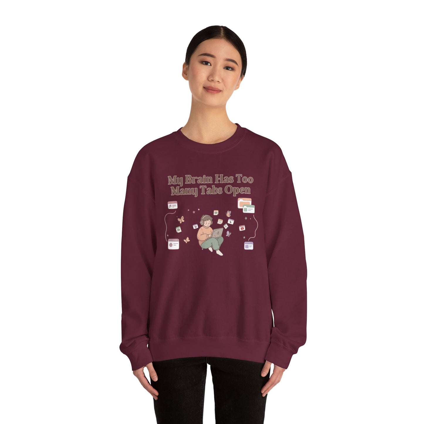 Emotional Support Mental Browser History: The 'Too Many Tabs Open' ADHD Sweatshirt