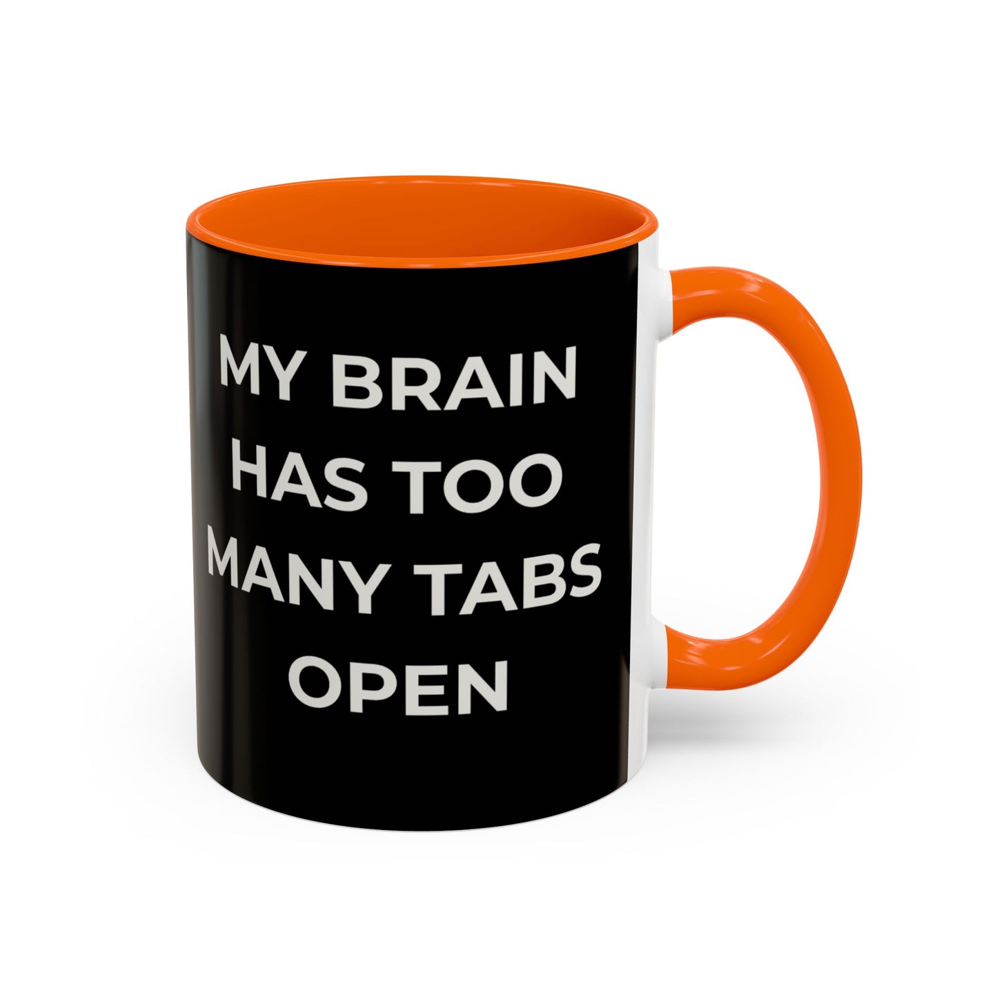 My Brain Has Too Many Tabs Open Mug | Funny ADHD Gift | Lofi Office Coffee Cup (11oz)