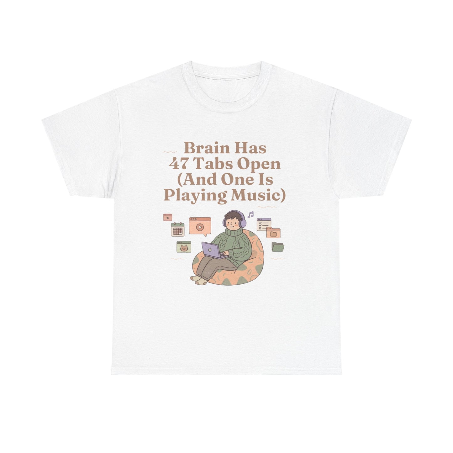 ADHD Lofi Aesthetic: 'Brain Has 47 Tabs Open (And One Is Playing Music)' Graphic Tee