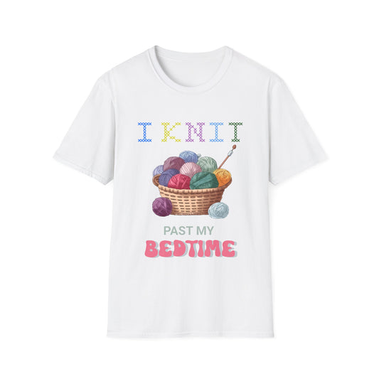 I Knit Past My Bedtime – Funny Yarn Lover T‑Shirt for Obsessive Night‑Owl Knitters