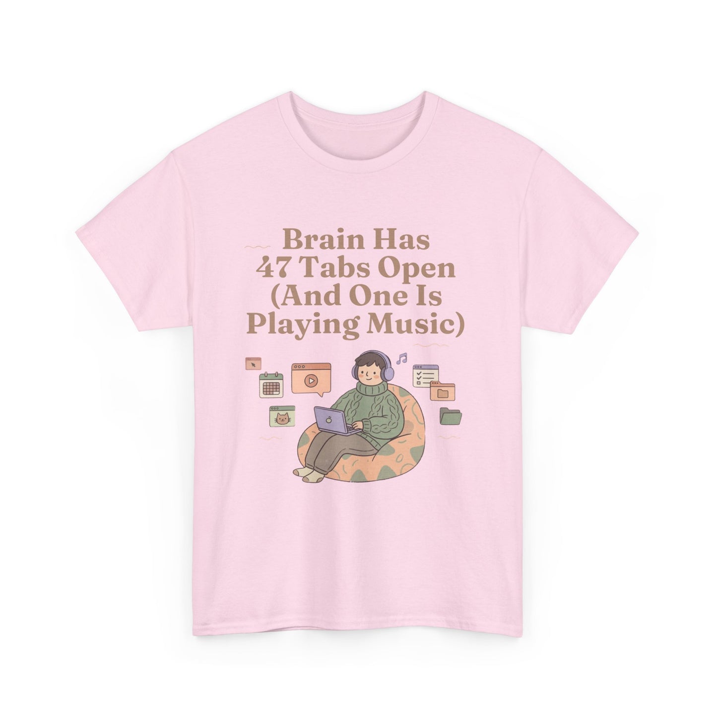 ADHD Lofi Aesthetic: 'Brain Has 47 Tabs Open (And One Is Playing Music)' Graphic Tee