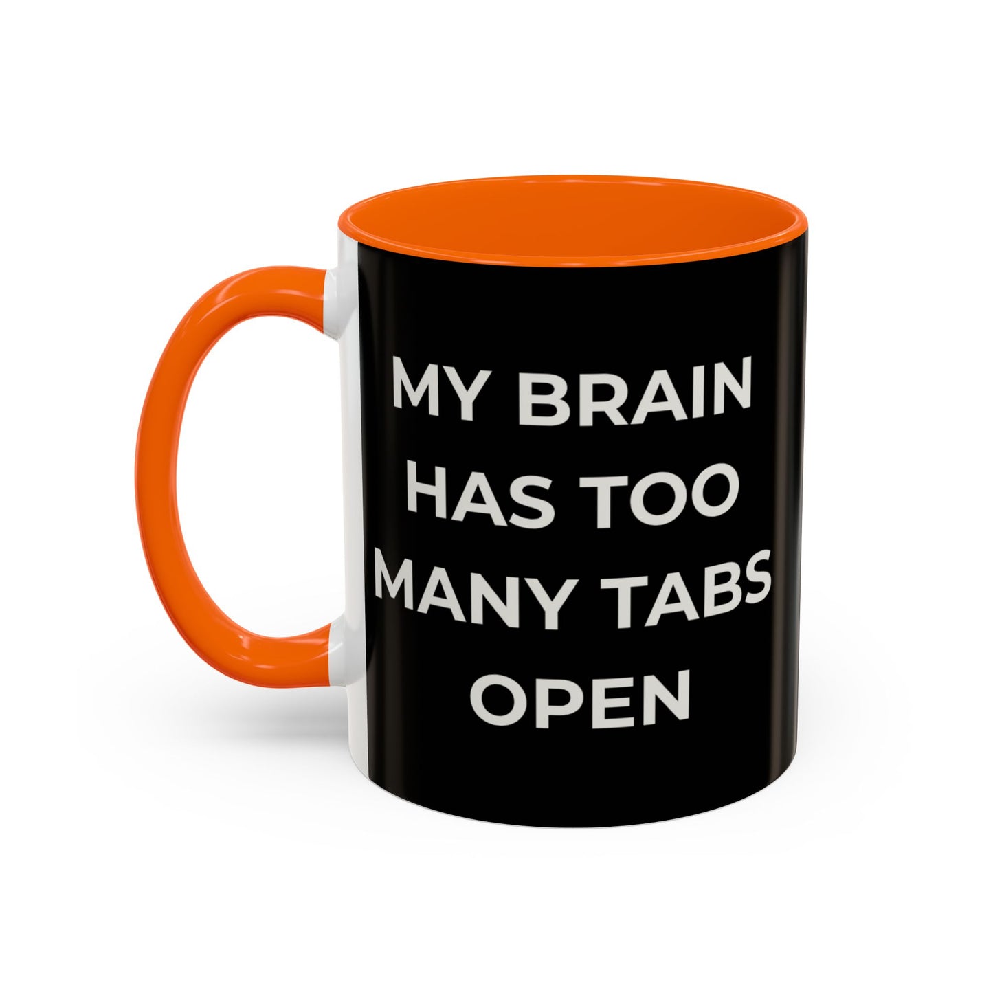 My Brain Has Too Many Tabs Open Mug | Funny ADHD Gift | Lofi Office Coffee Cup (11oz)