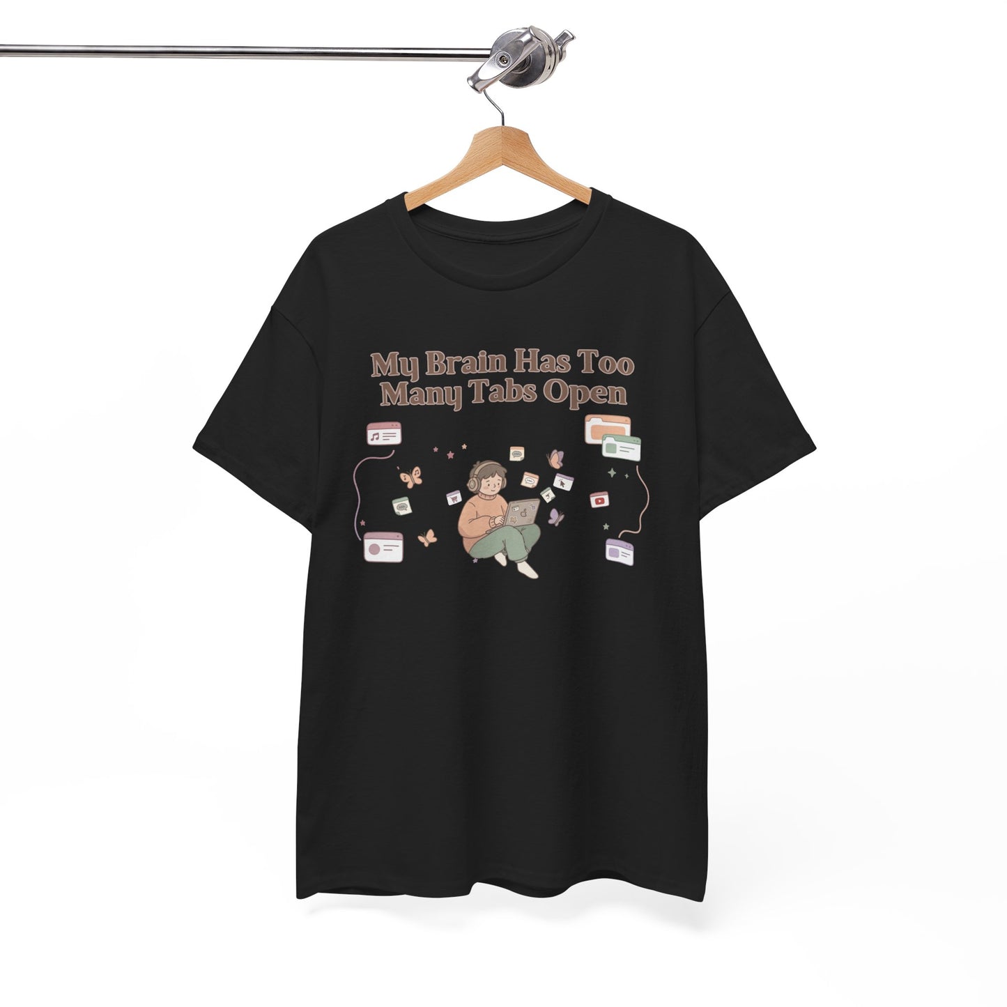 Hyper-Focus Mode: ENGAGED 🎧 The 'Brain Has Too Many Tabs Open' Neurospicy Tee