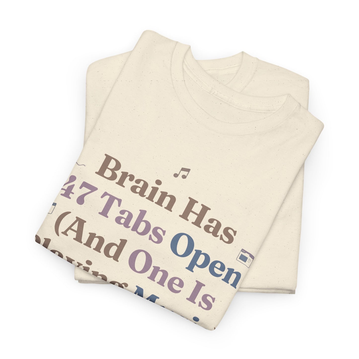 ADHD Lofi Aesthetic: 'Brain Has 47 Tabs Open (And One Is Playing Music)' Graphic Tee