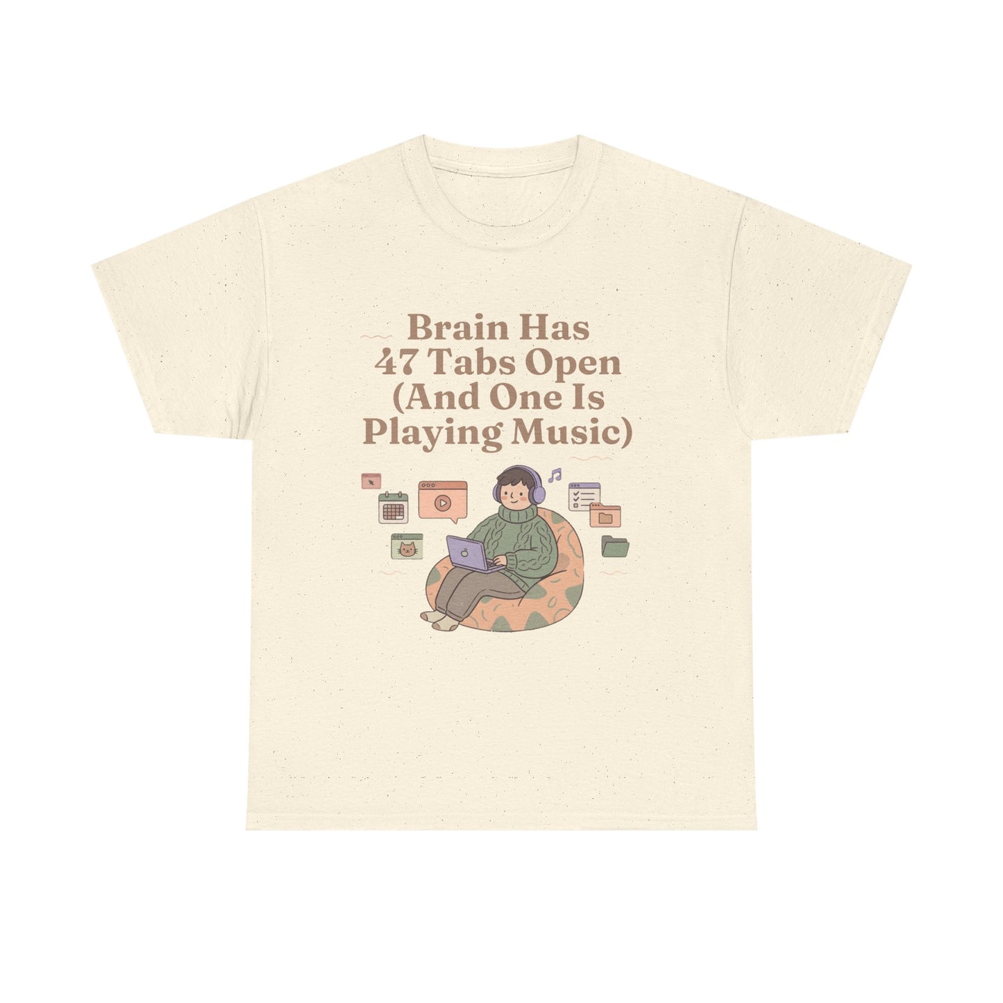 ADHD Lofi Aesthetic: 'Brain Has 47 Tabs Open (And One Is Playing Music)' Graphic Tee