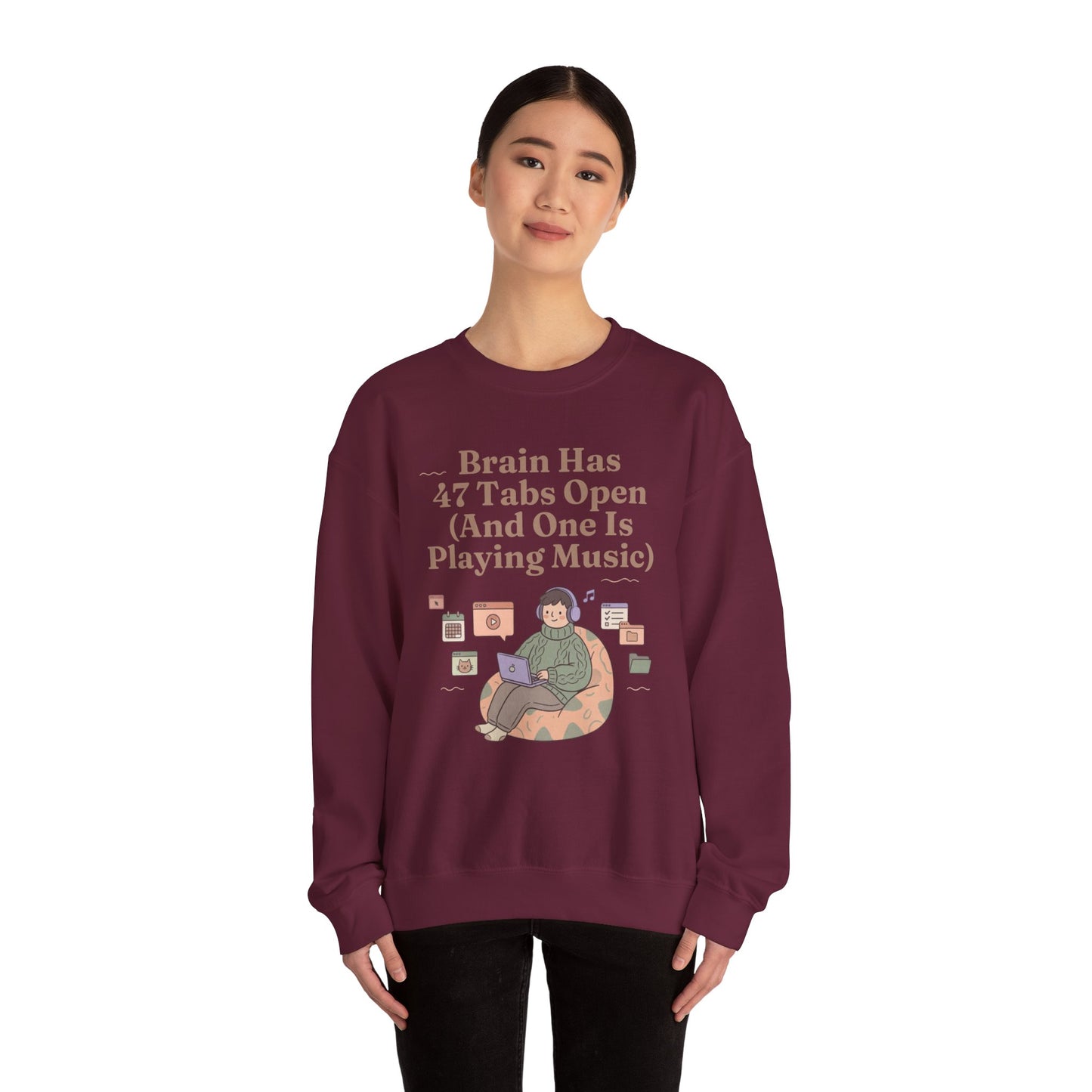 Hyperfocus Mode: '47 Tabs Open & Playing Music' Neurospicy Lofi Sweatshirt