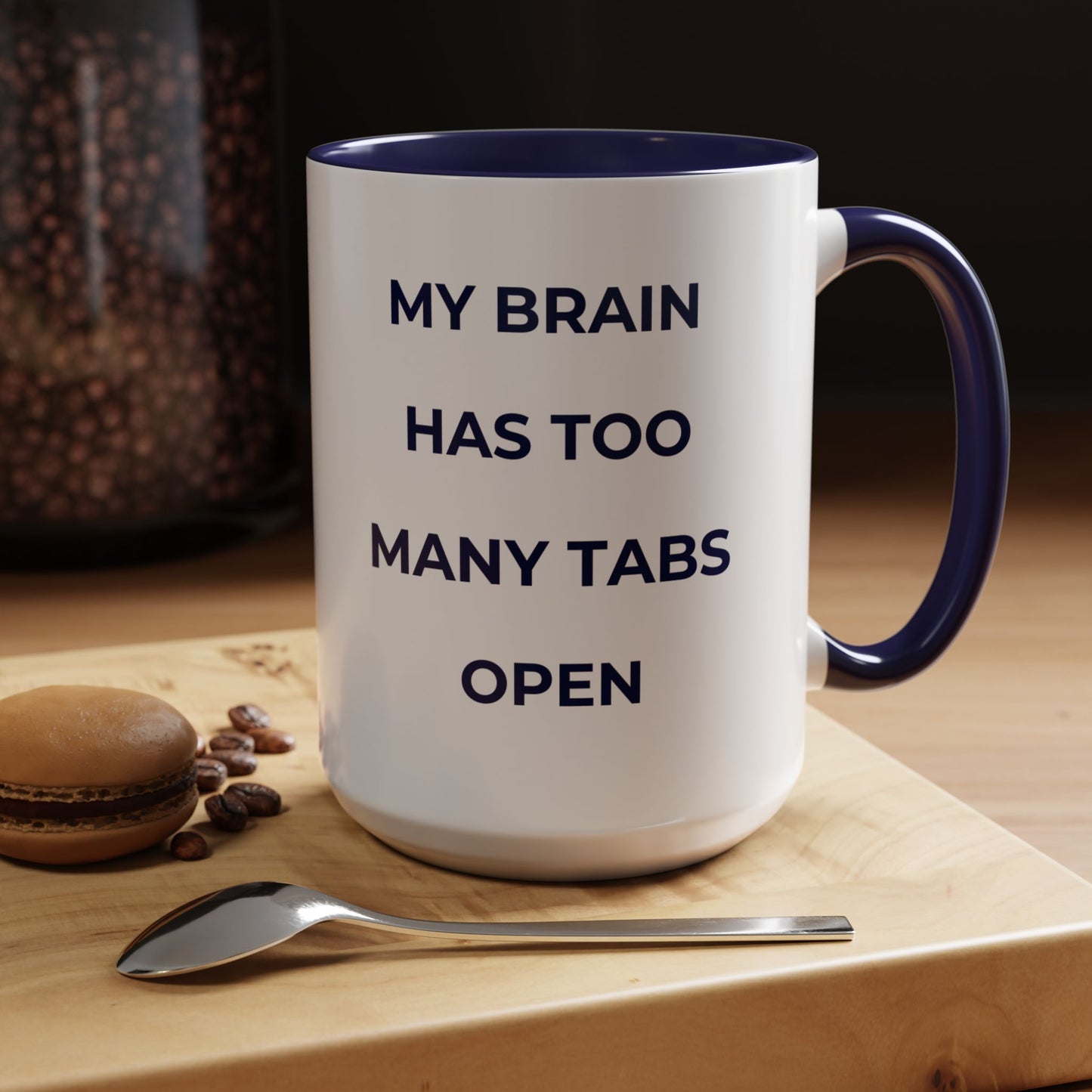 My Brain Has Too Many Tabs Open Mug | Funny ADHD Gift | Lofi Office Coffee Cup (11oz)